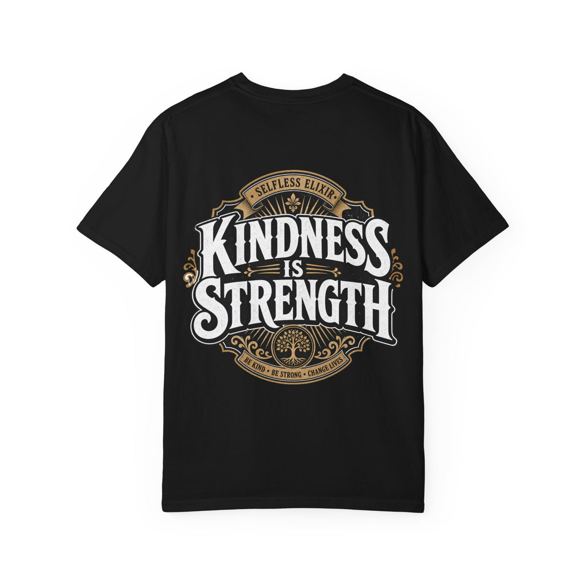 Kindness Is Strength T-Shirt
