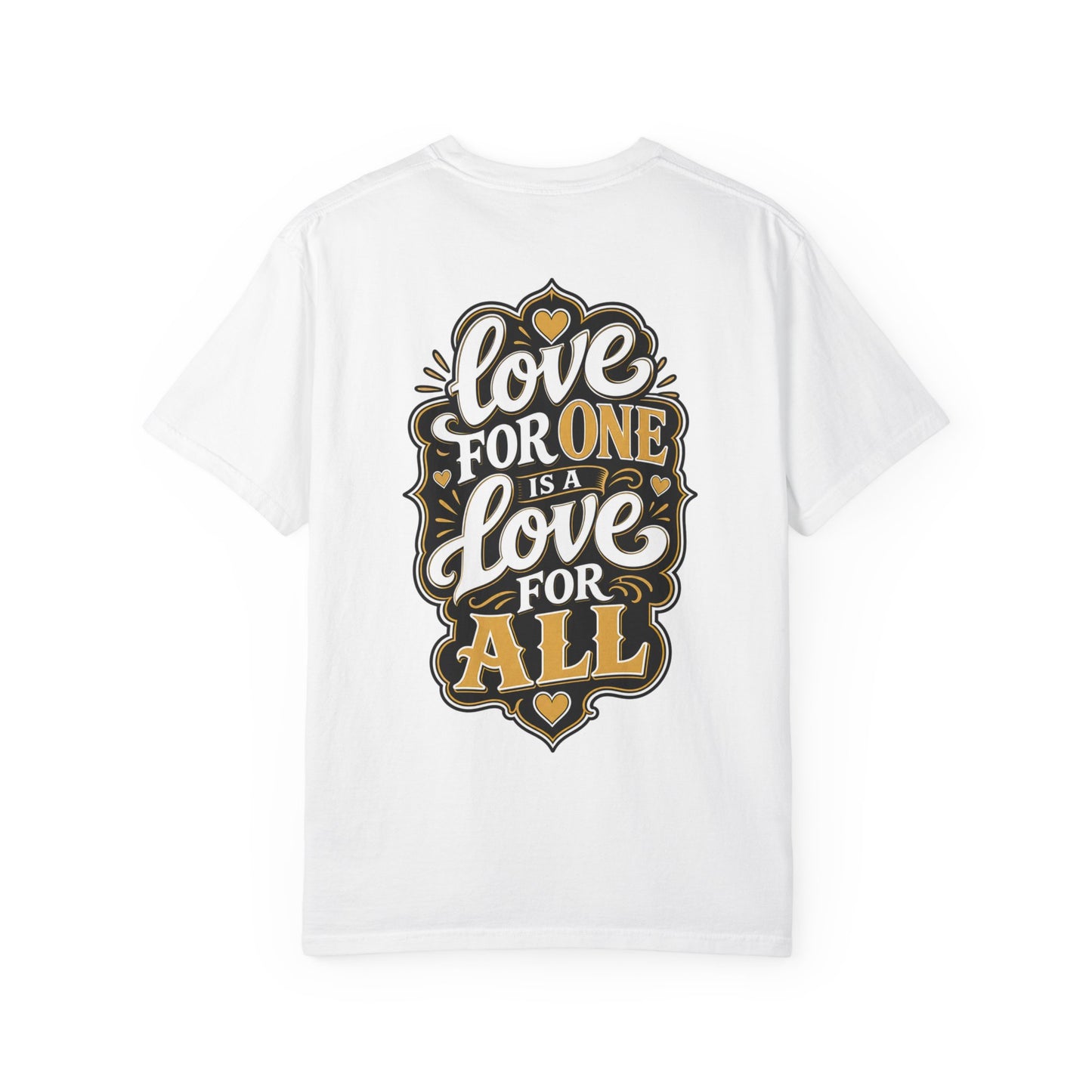 Love for One T-Shirt