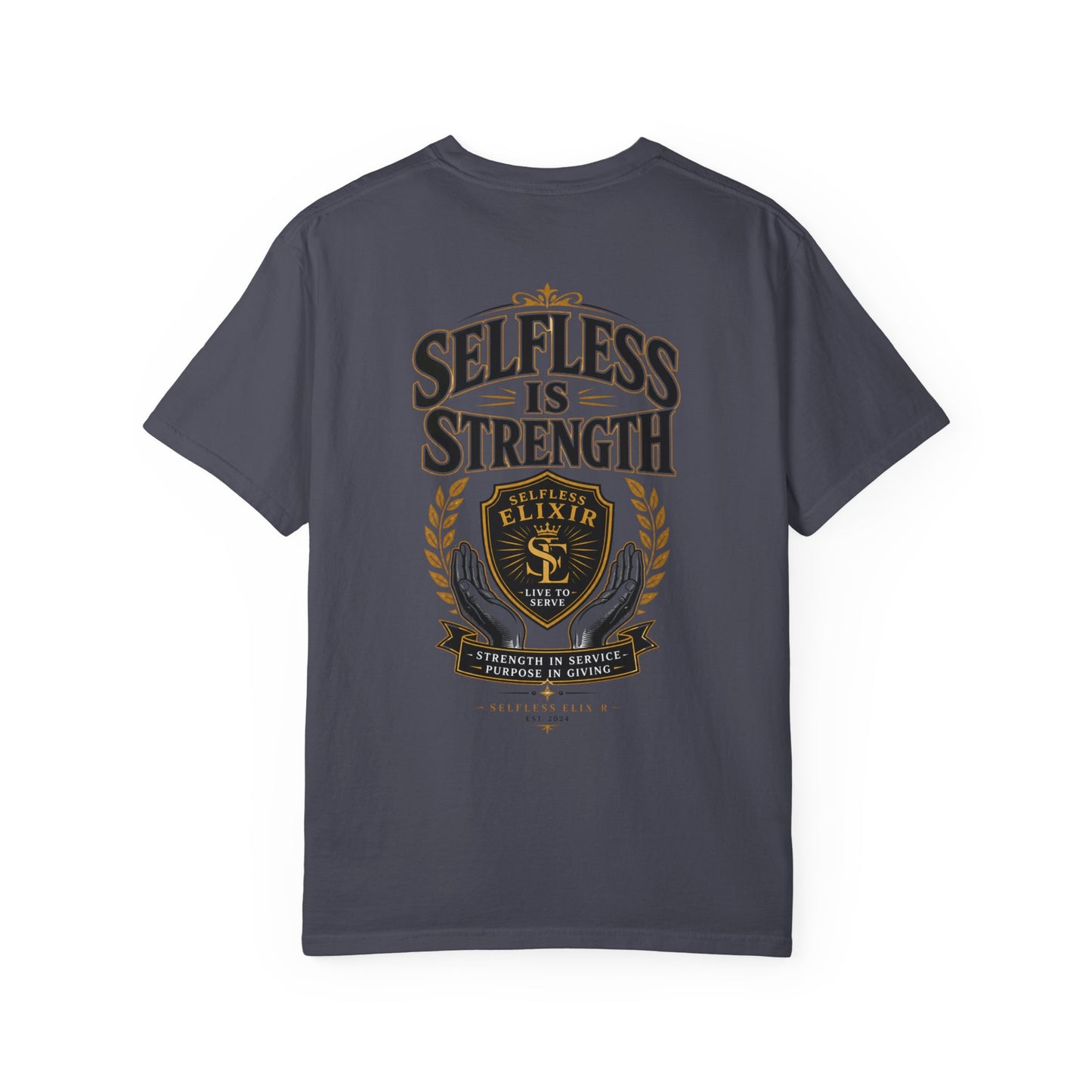 Selfless Is Strength T-Shirt