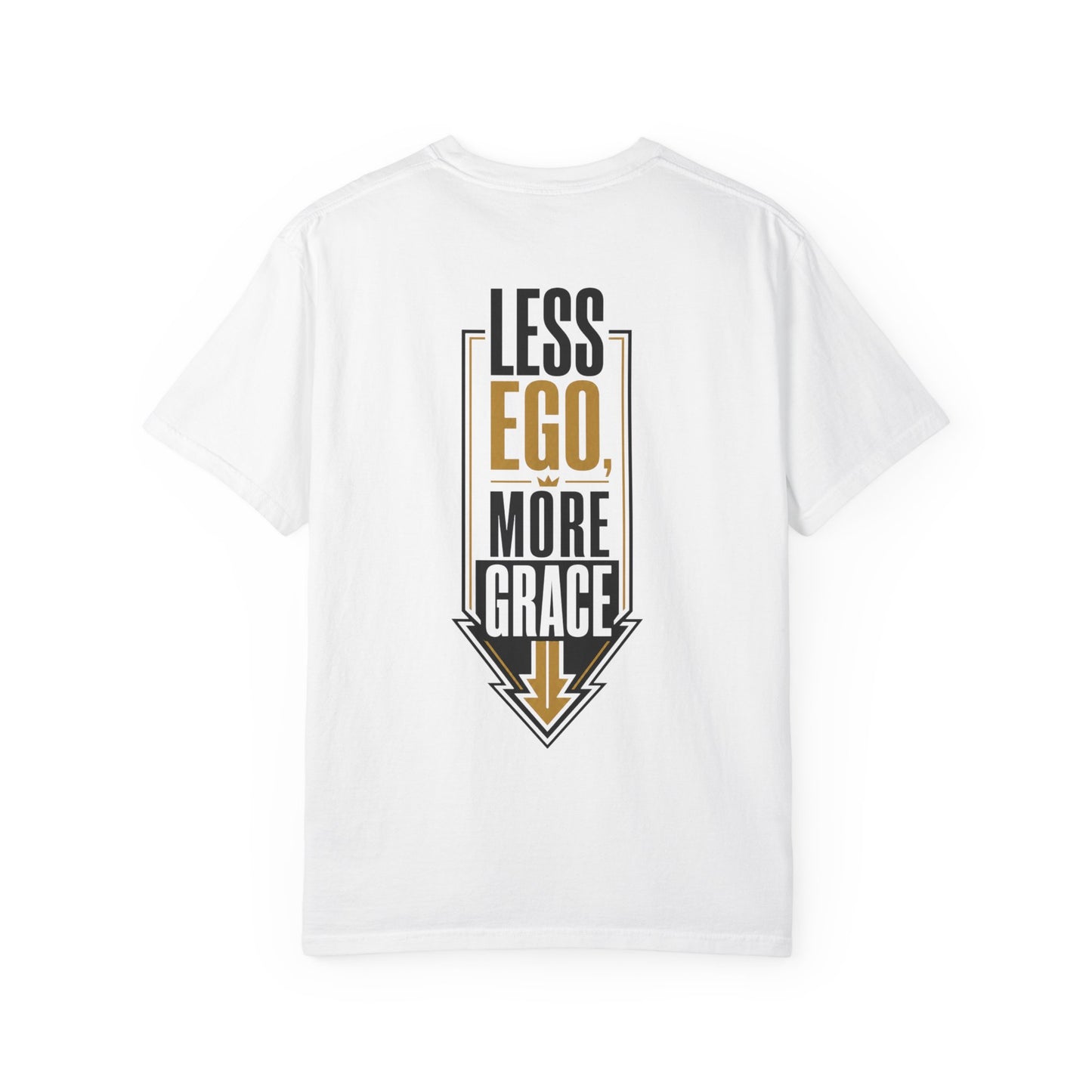 Less Ego More Grace T-Shirt