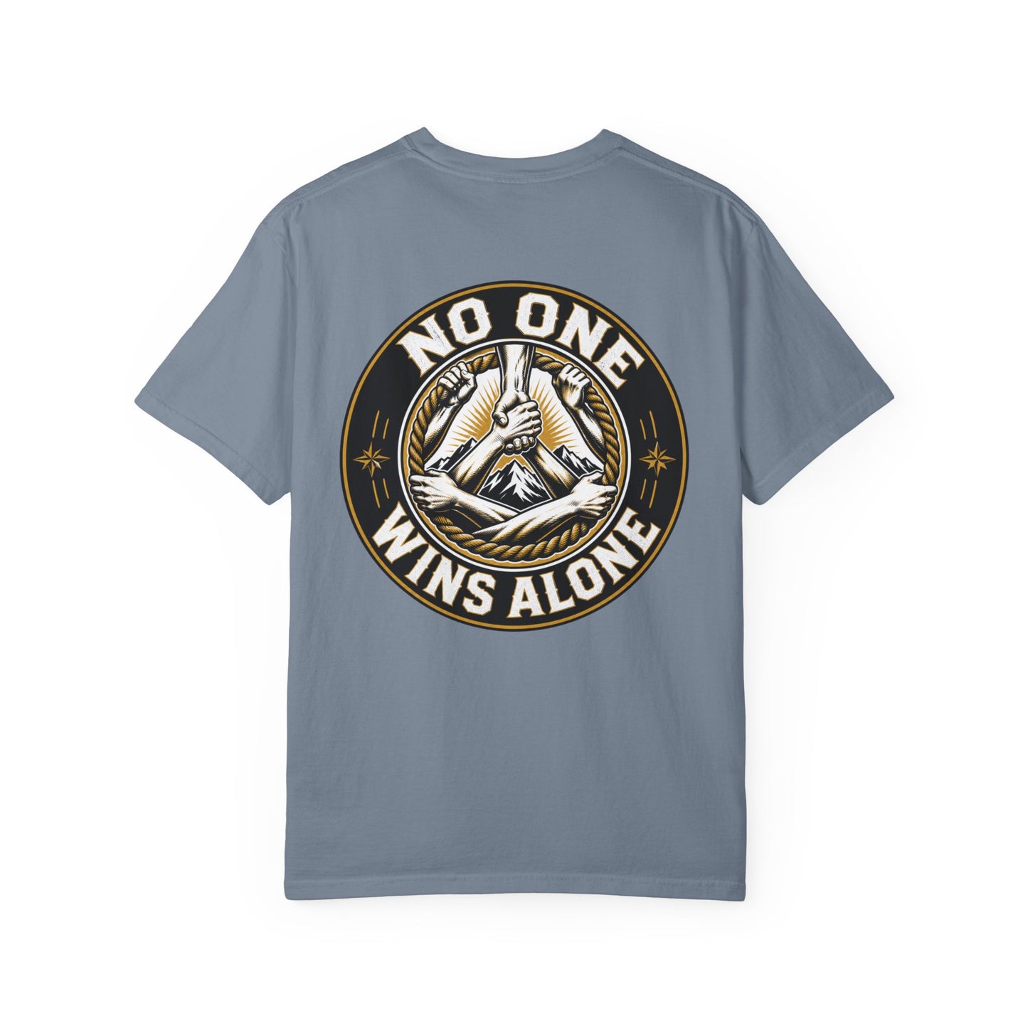 No One Wins Alone T-Shirt