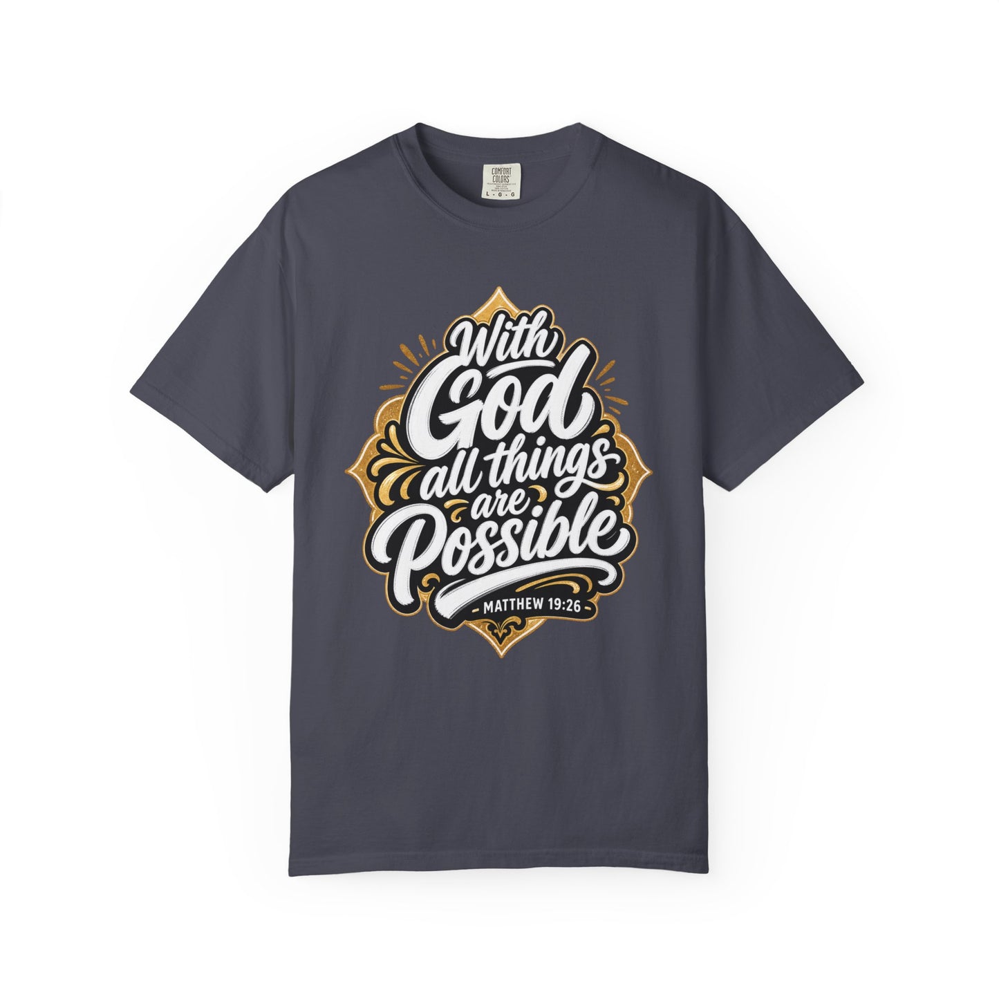 With God All Things Are Possible T-Shirt