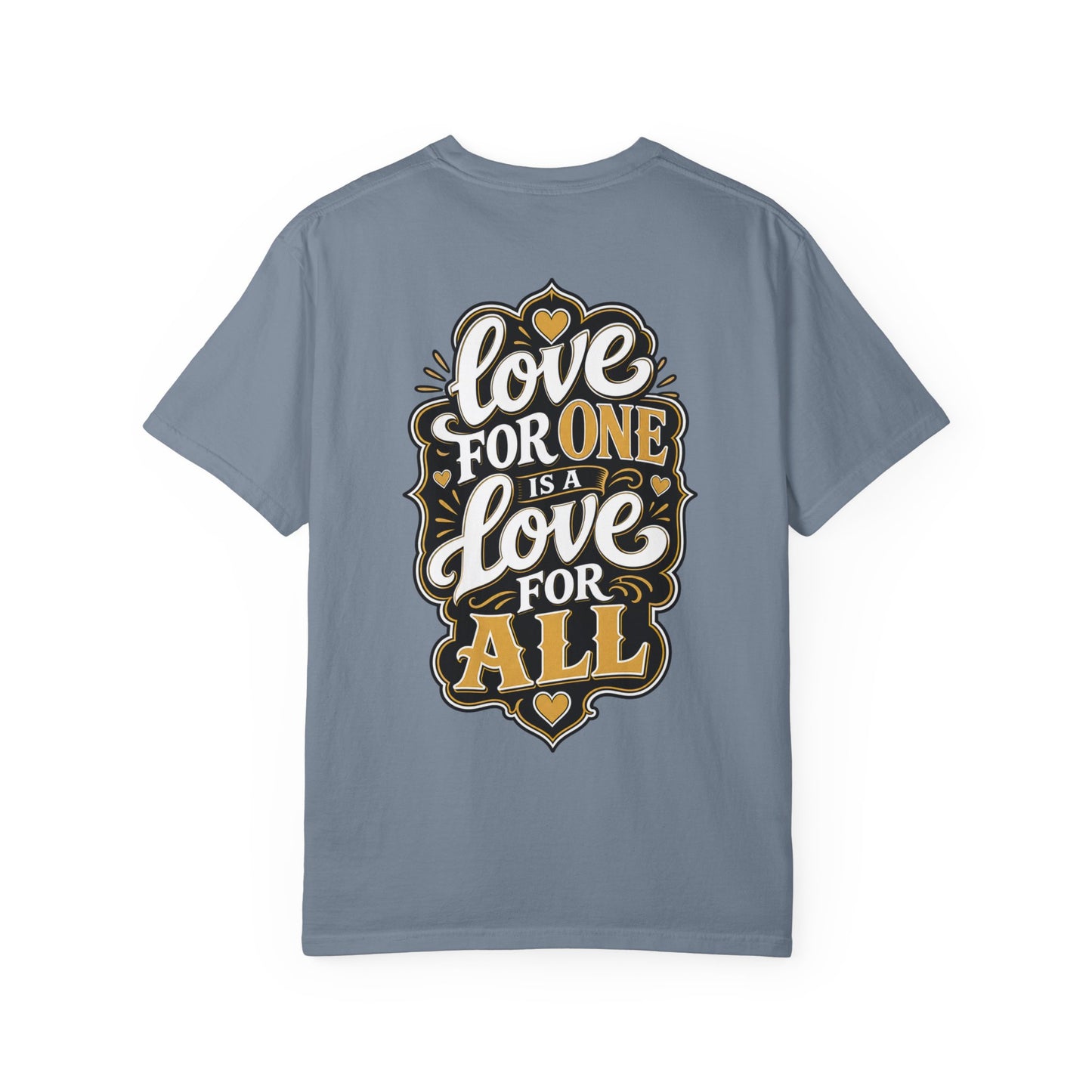 Love for One T-Shirt