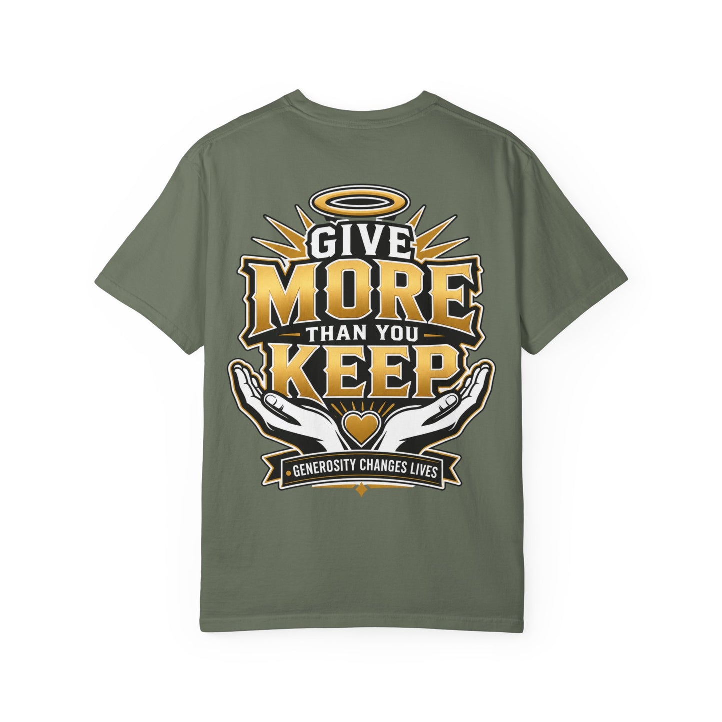 Give More Than You Keep T‑Shirt