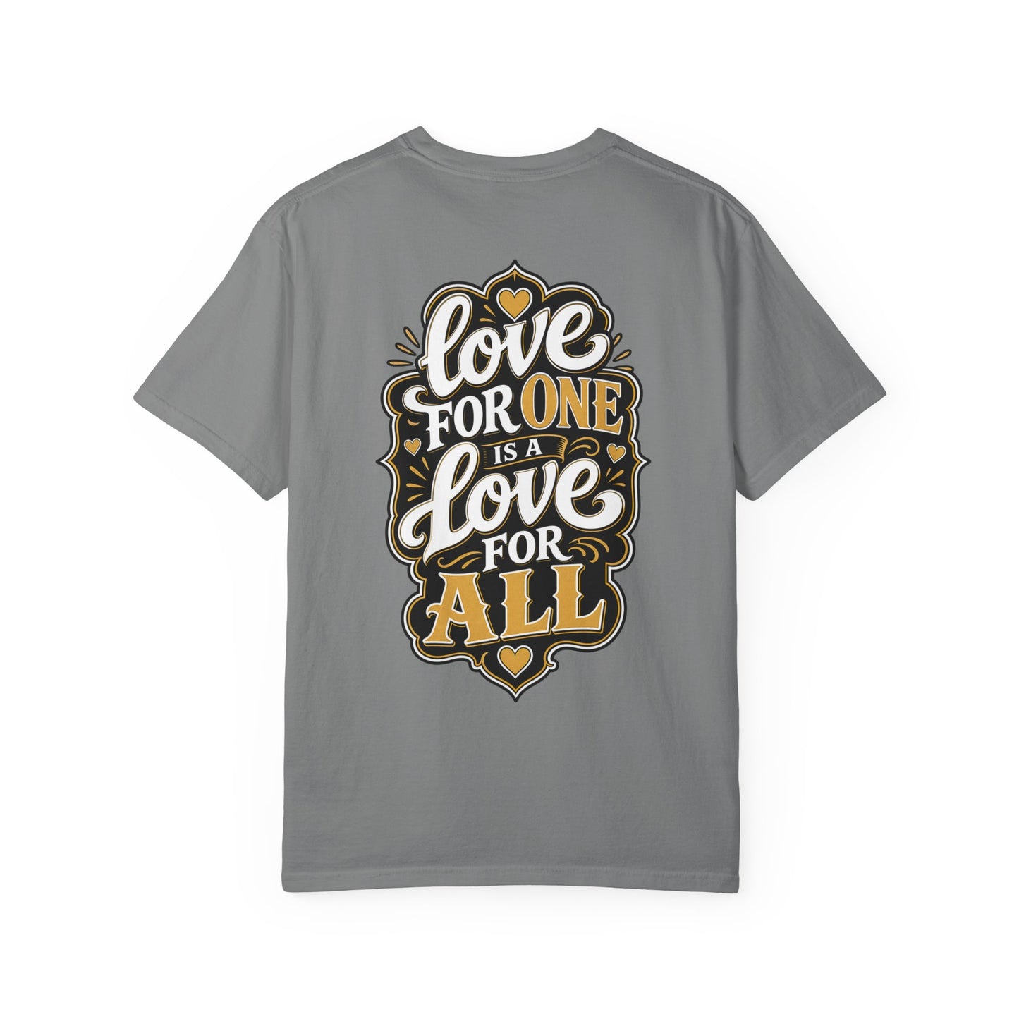 Love for One T-Shirt