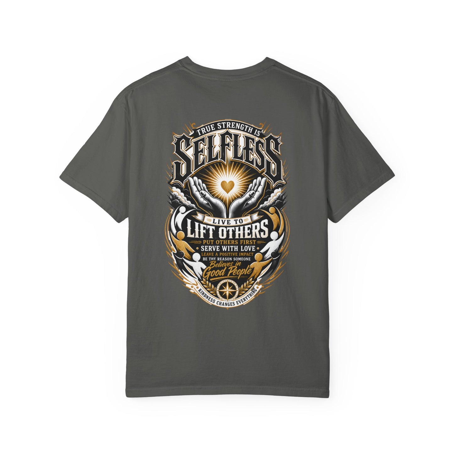 Selfless T-Shirt — 'Live to Lift Others' Inspirational Graphic Tee