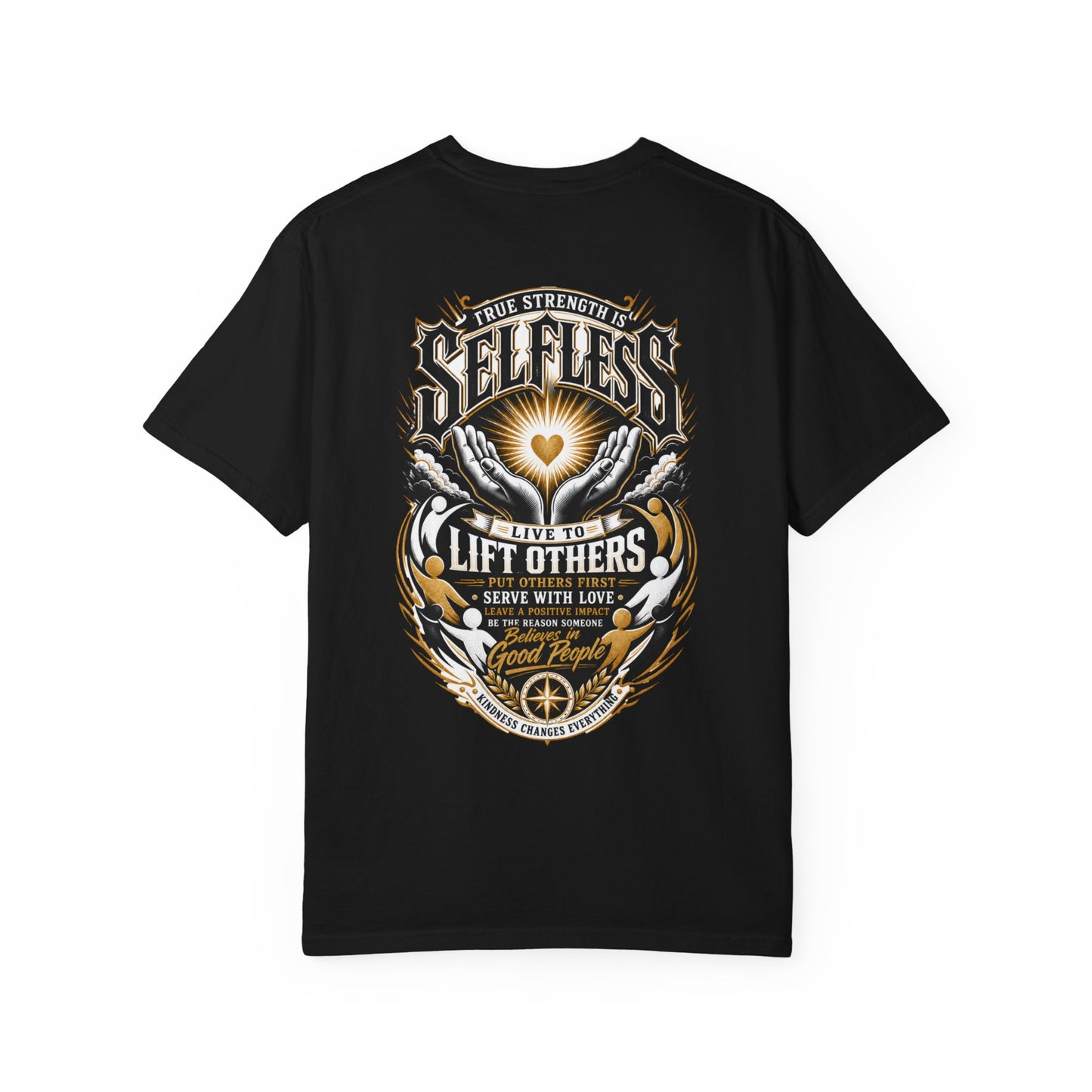 Selfless T-Shirt — 'Live to Lift Others' Inspirational Graphic Tee