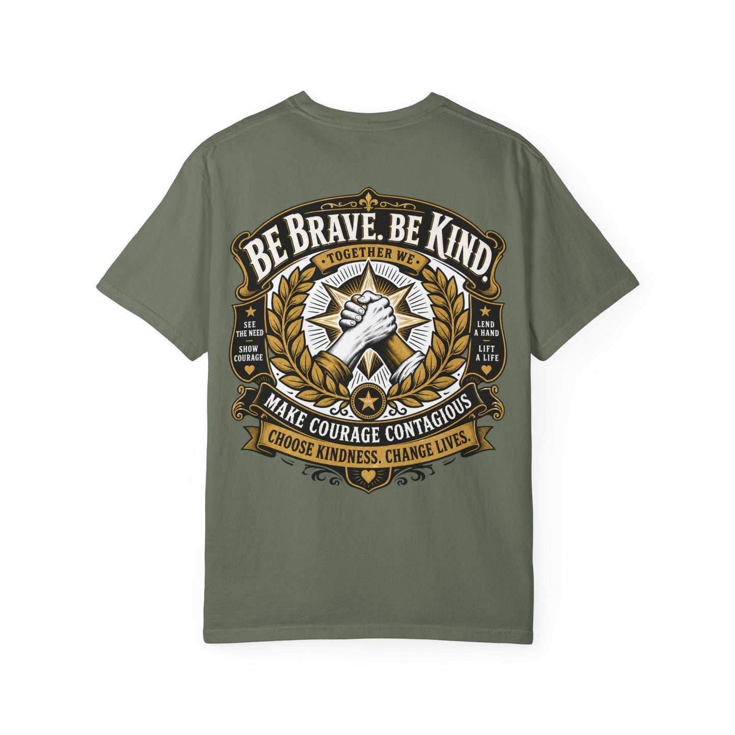 Be Brave, Be Kind T-Shirt