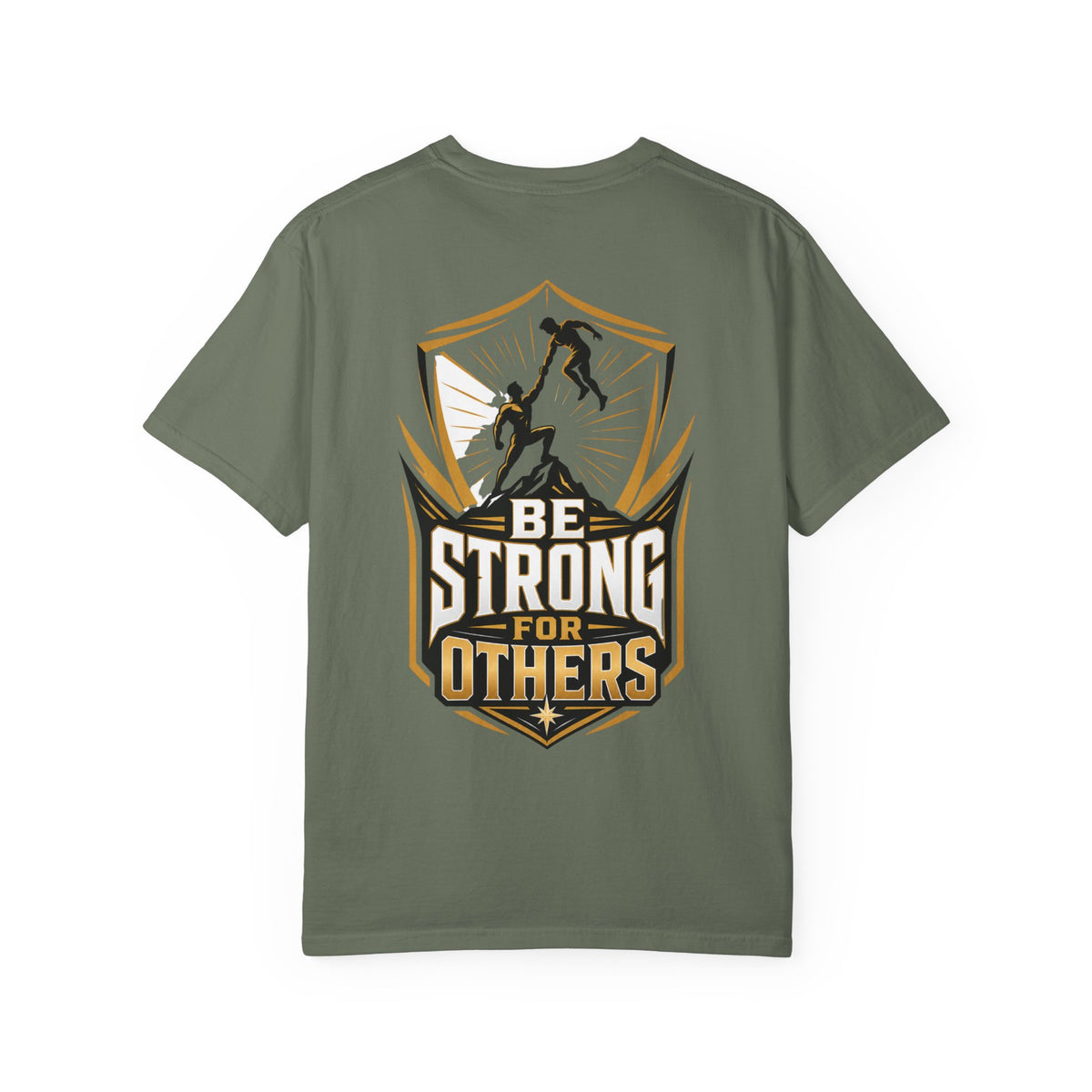 Be Strong For Others T-Shirt