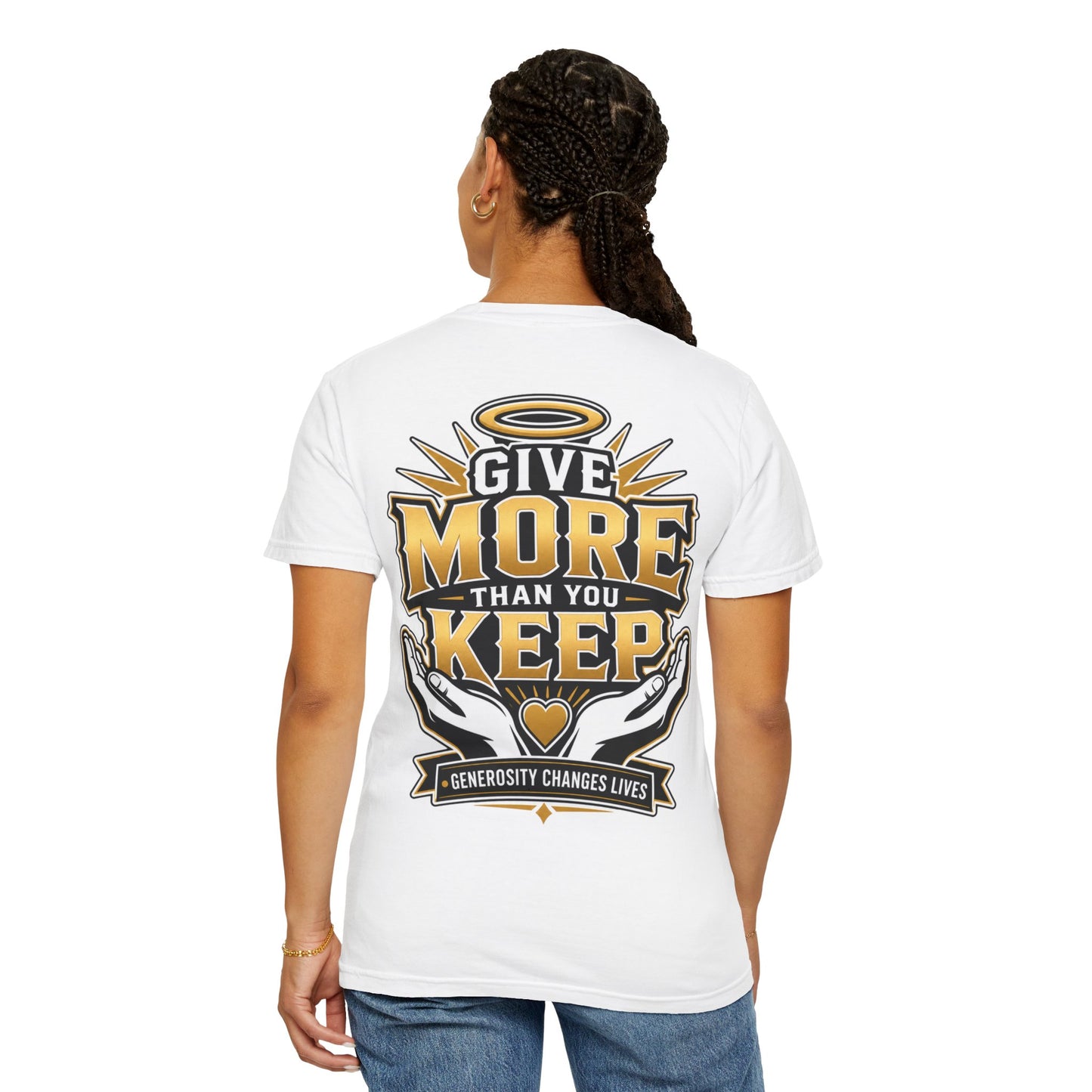 Give More Than You Keep T‑Shirt
