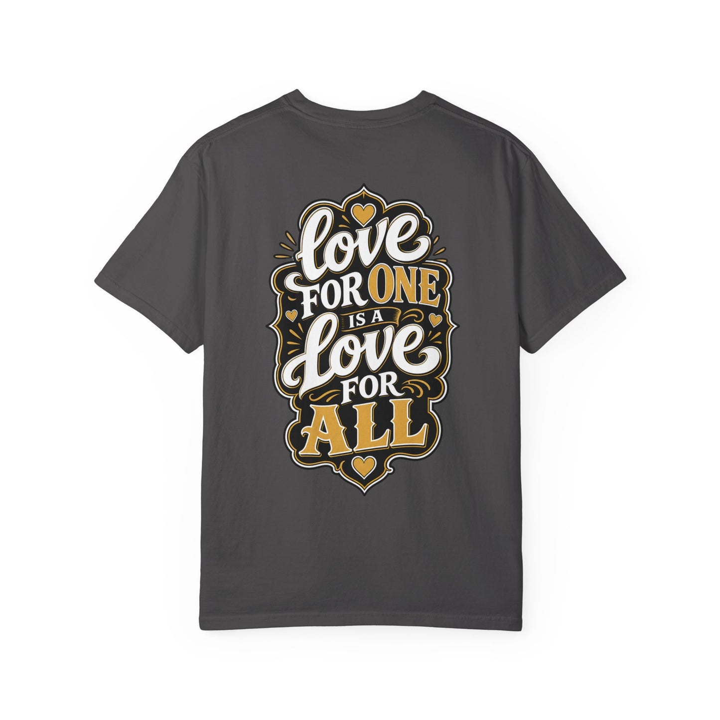 Love for One T-Shirt