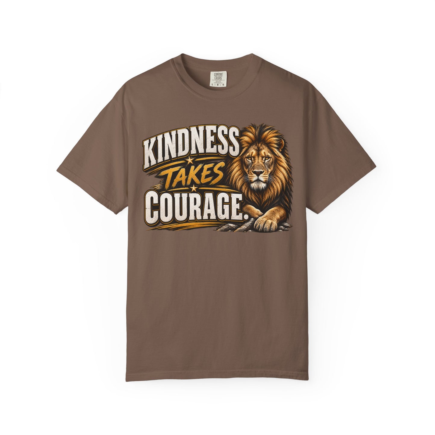 Kindness Takes Courage Front Graphic T-Shirt