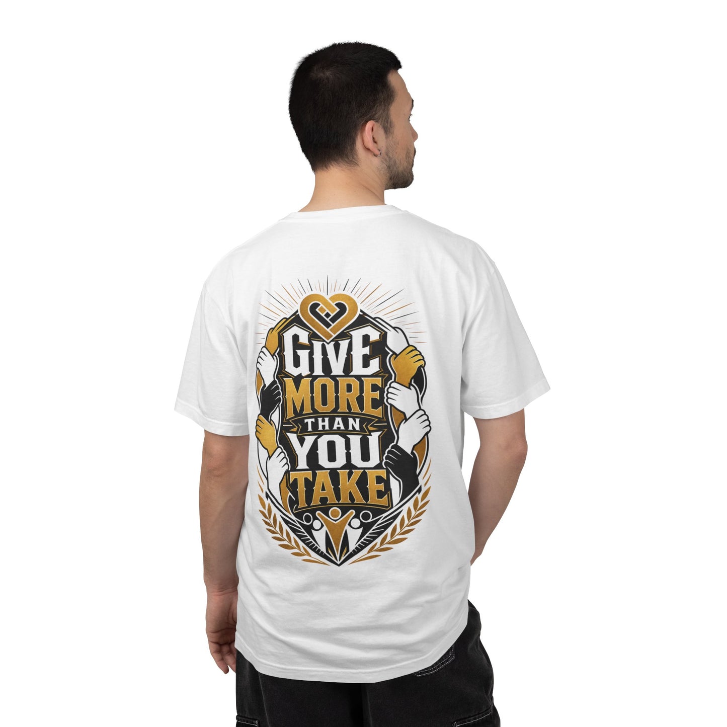 Give More Than You Take T-Shirt — Inspirational Graphic Tee