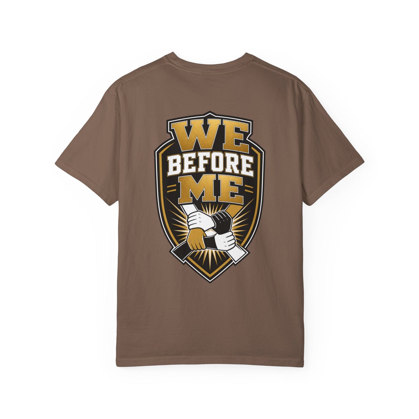 We Before Me T-Shirt