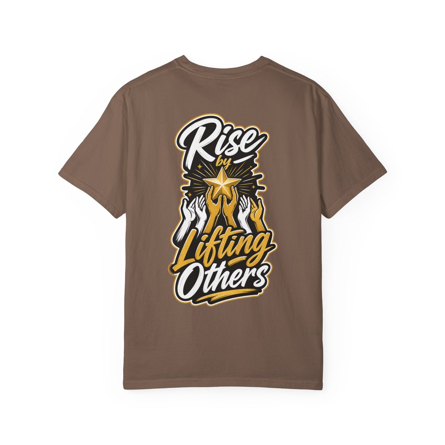 Rise By Lifting Others T-Shirt