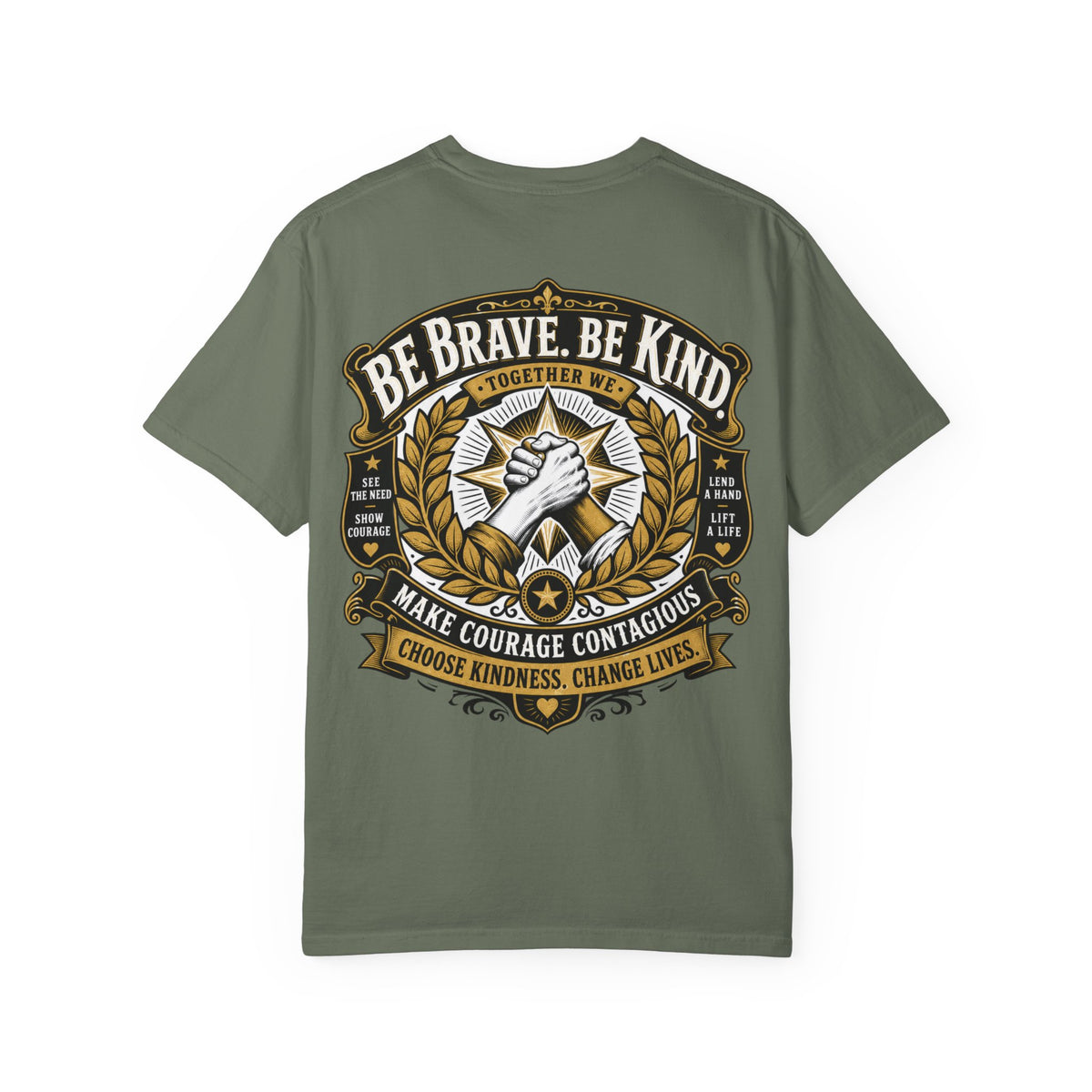 Be Brave, Be Kind T-Shirt