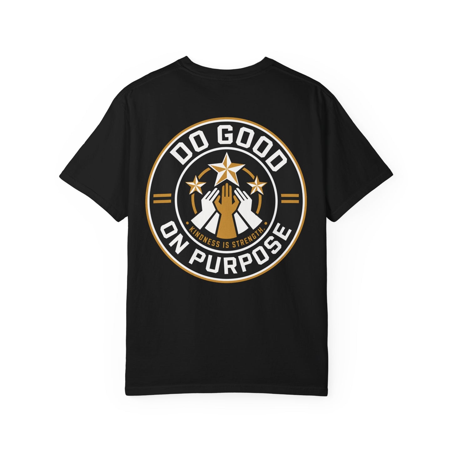 Do Good On Purpose T-Shirt