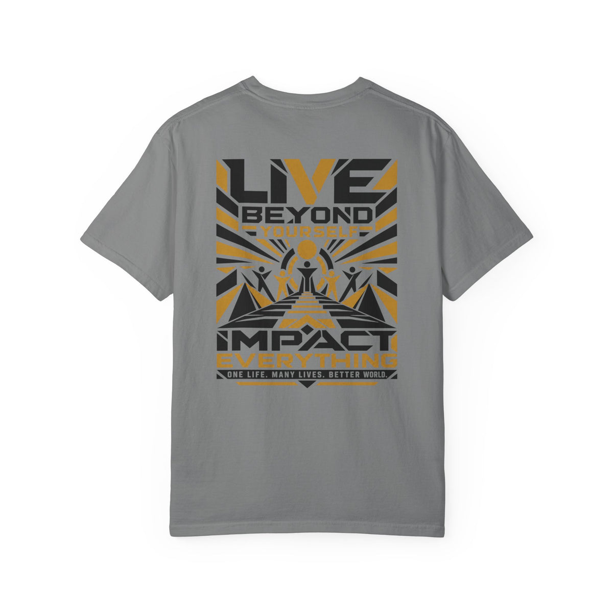 Live Beyond Yourself T-Shirt