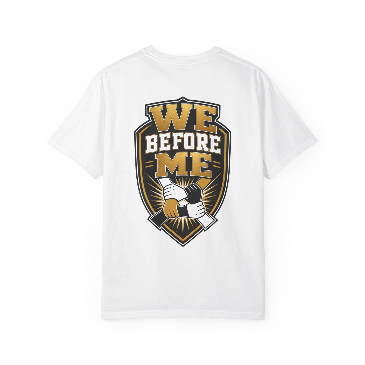 We Before Me T-Shirt