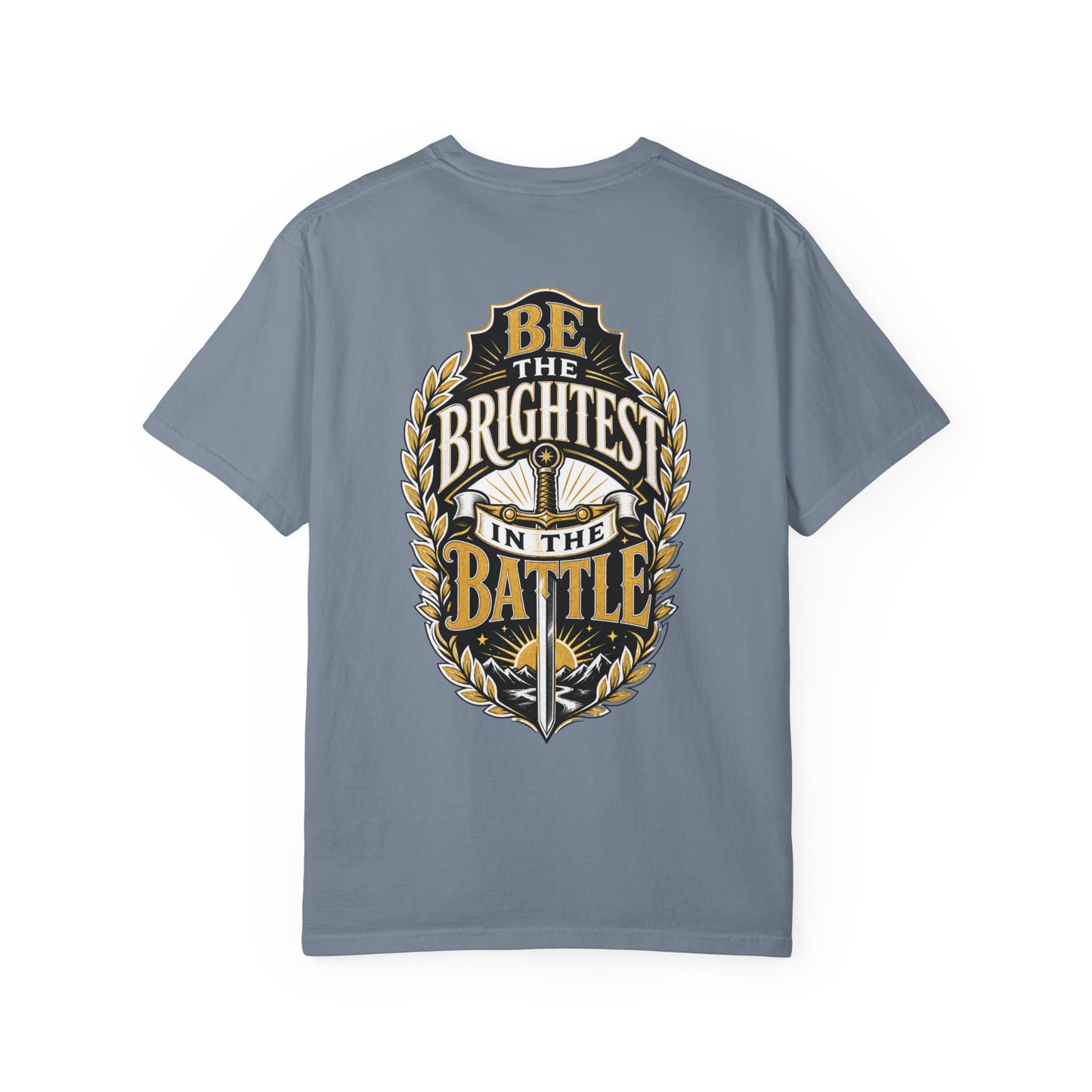 Be The Brightest In The Battle T-Shirt