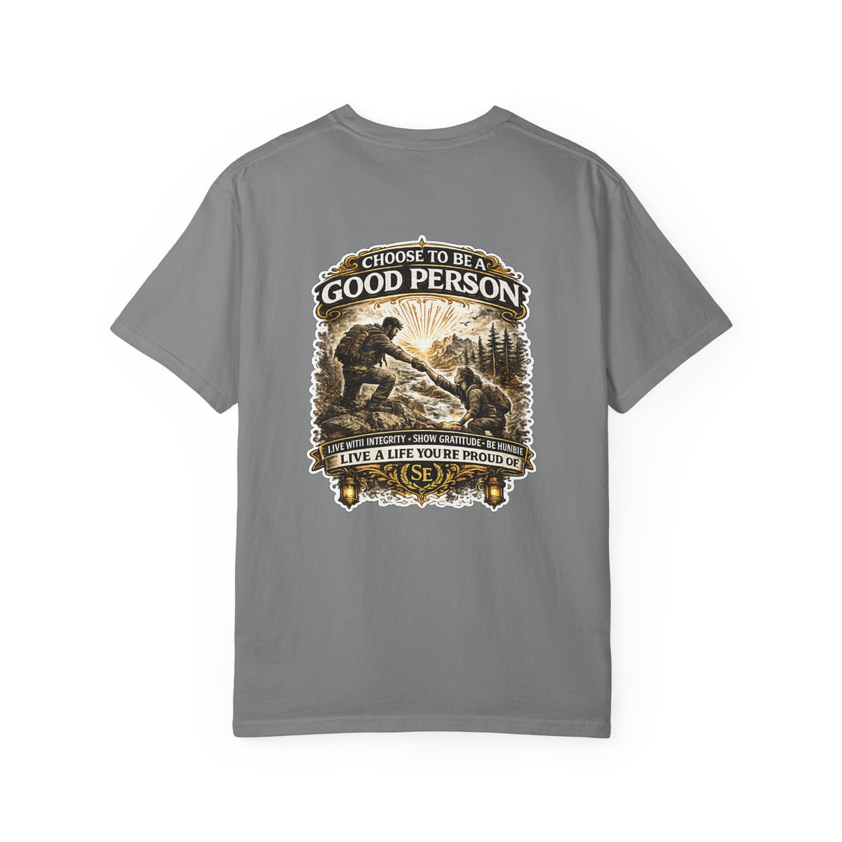 Choose to Be a Good Person T-Shirt
