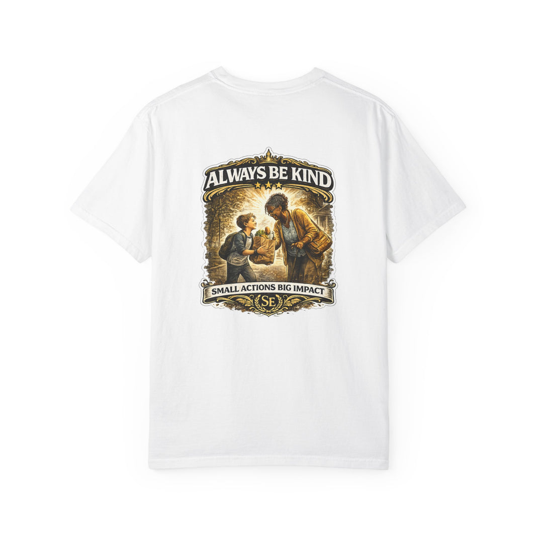 Always Be Kind T‑Shirt