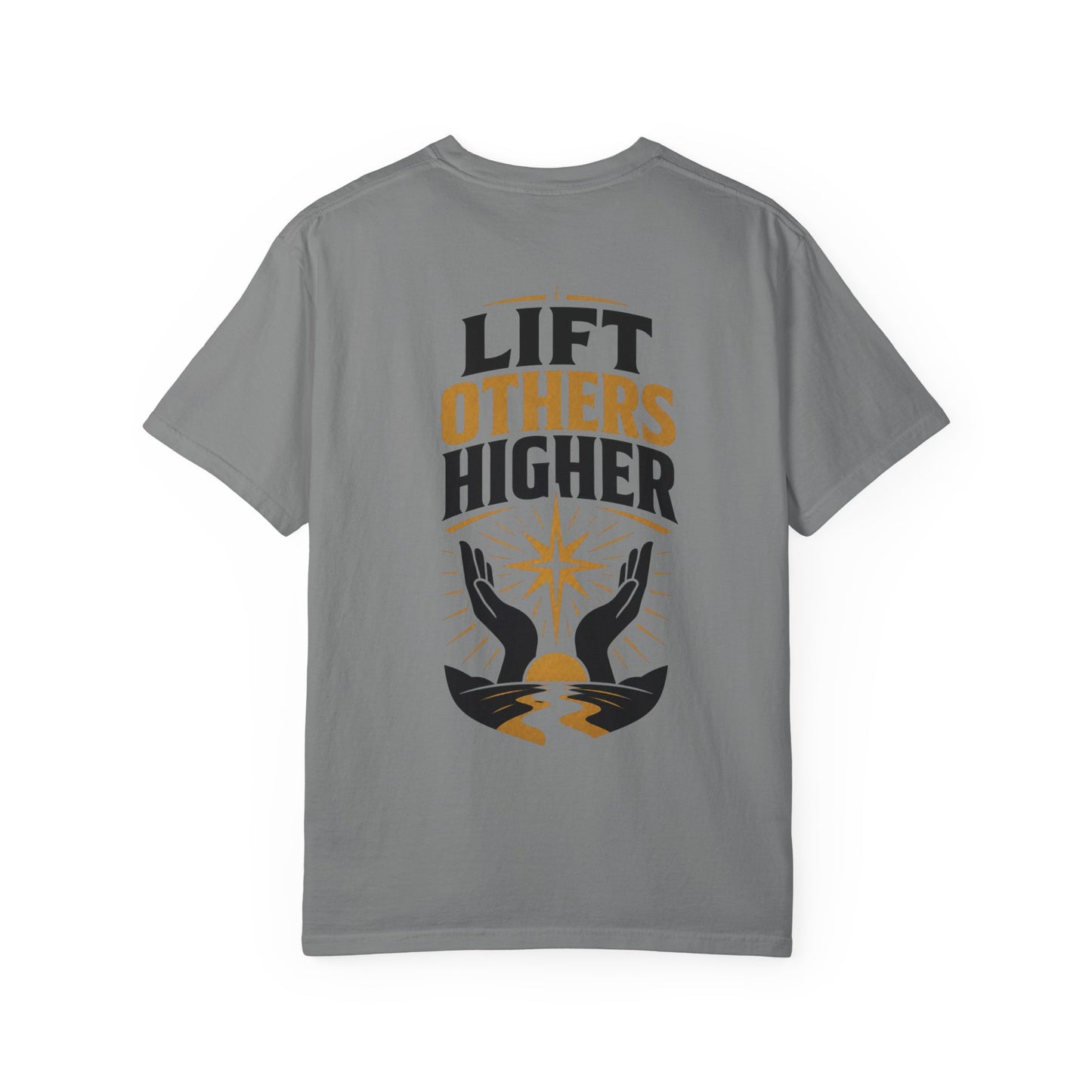 Lift Others Higher T-Shirt — Inspirational Graphic Tee with Hands & Star Back Print