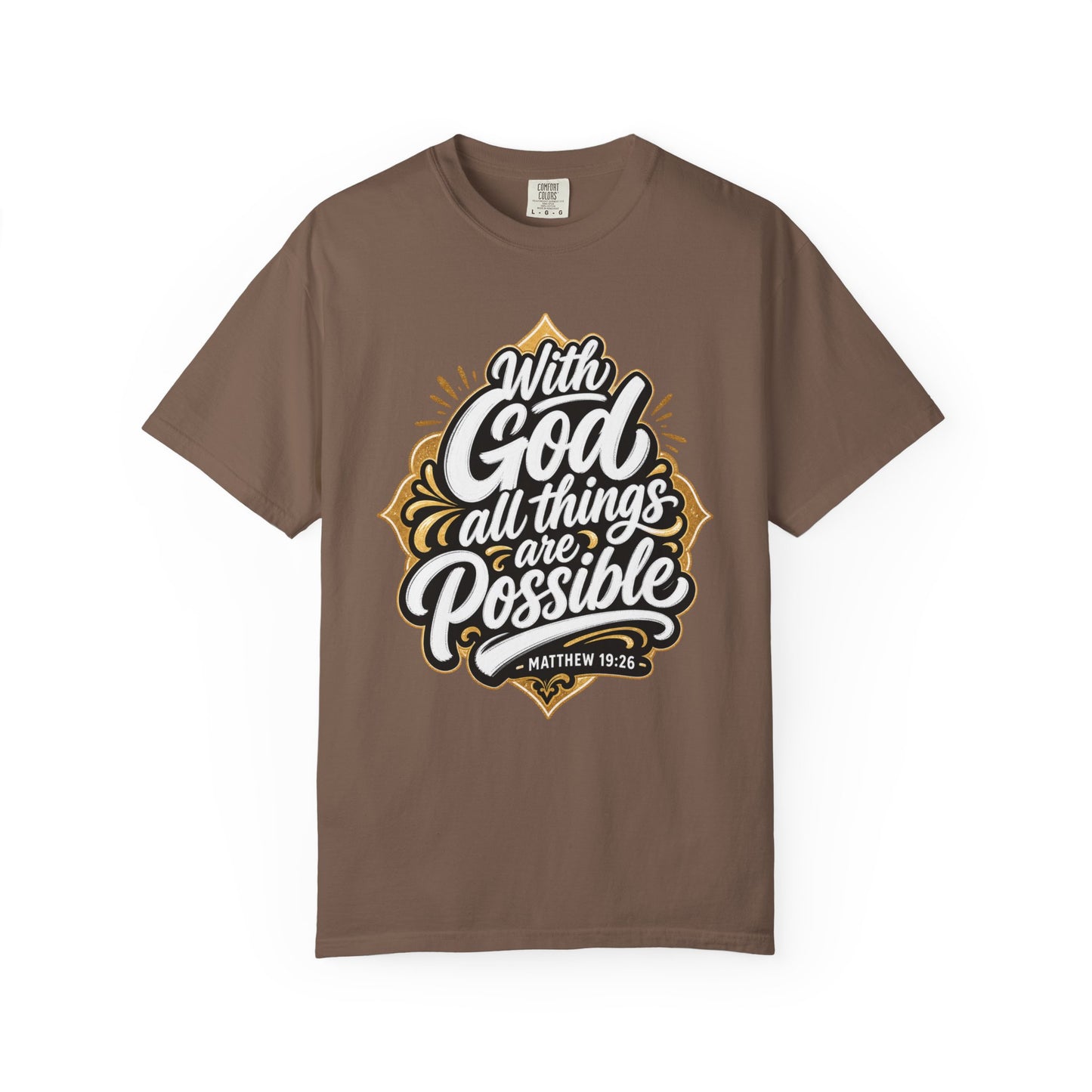 With God All Things Are Possible T-Shirt