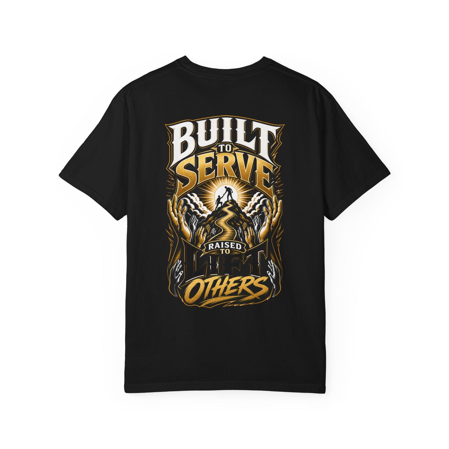 Built to Serve "Lift Others" T-Shirt