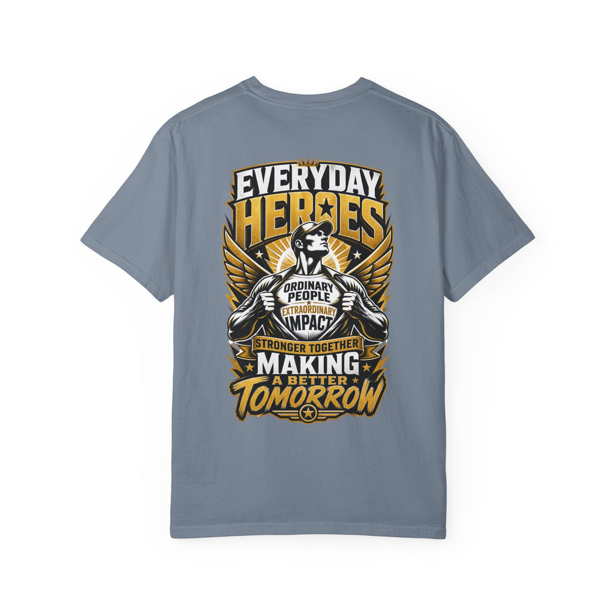 Everyday Heroes T-Shirt