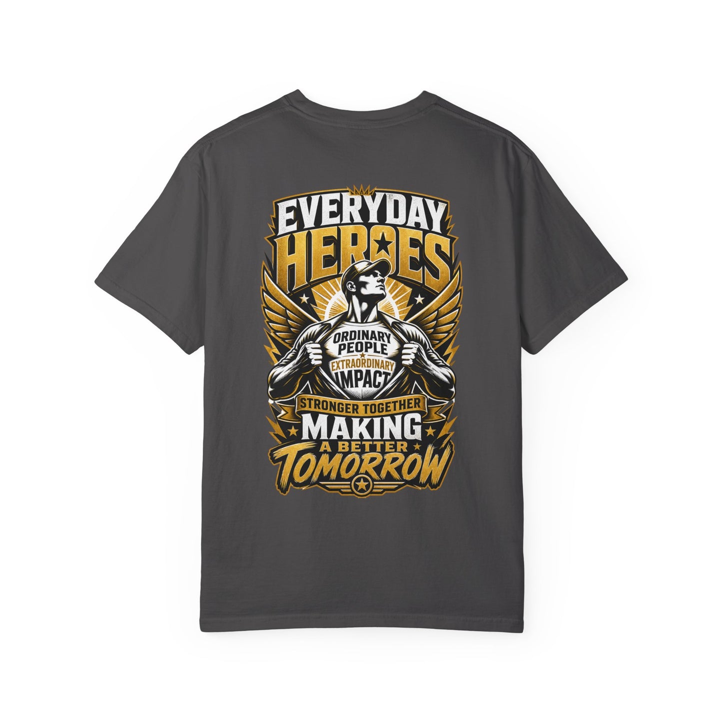 Everyday Heroes T-Shirt
