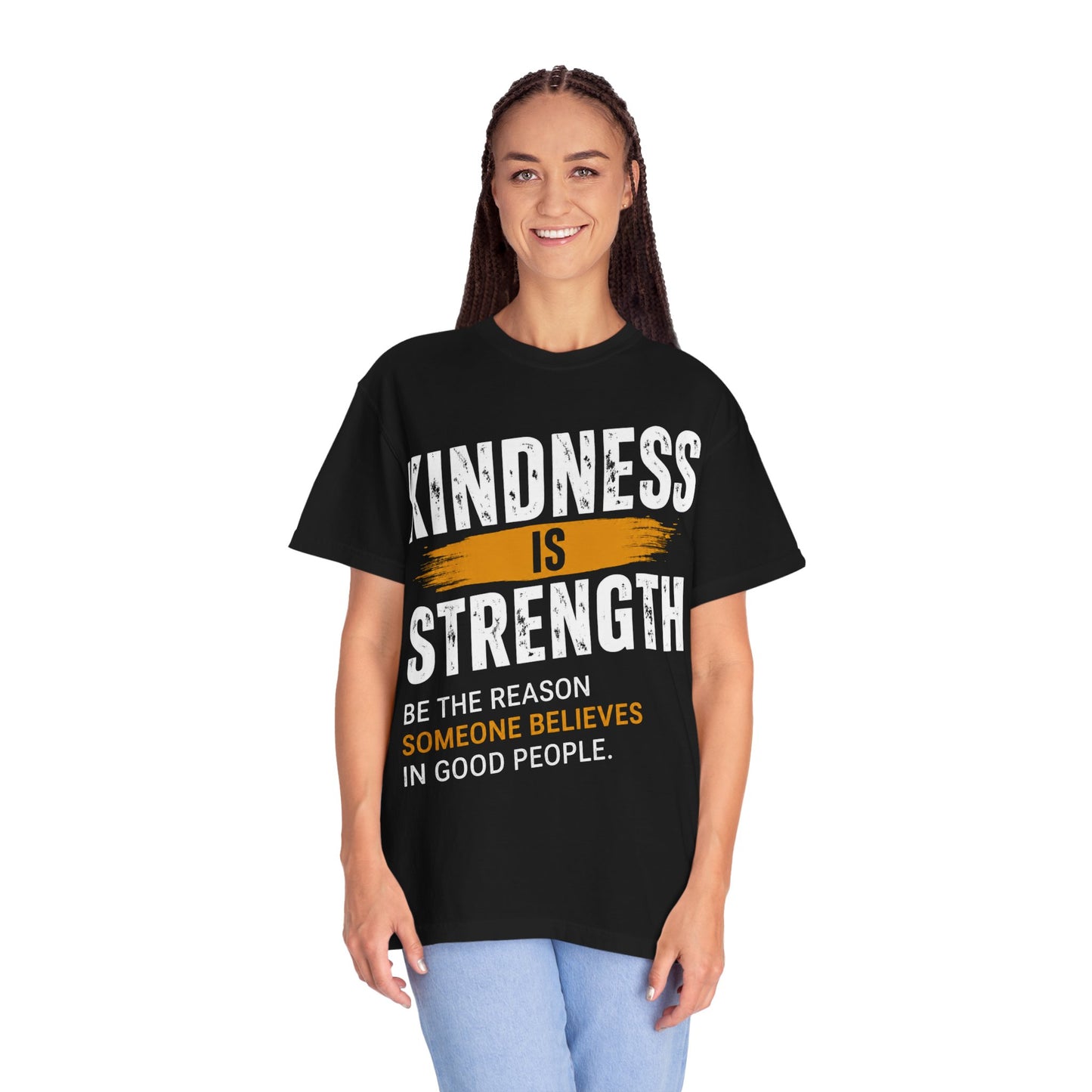 Kindness Is Strength T-Shirt