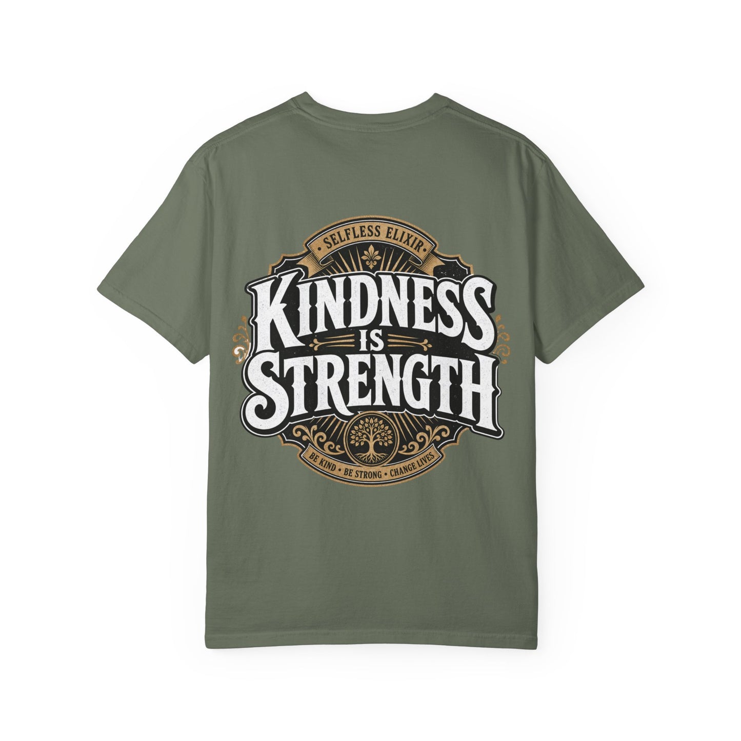 Kindness Is Strength T-Shirt — Inspirational Back Graphic Tee
