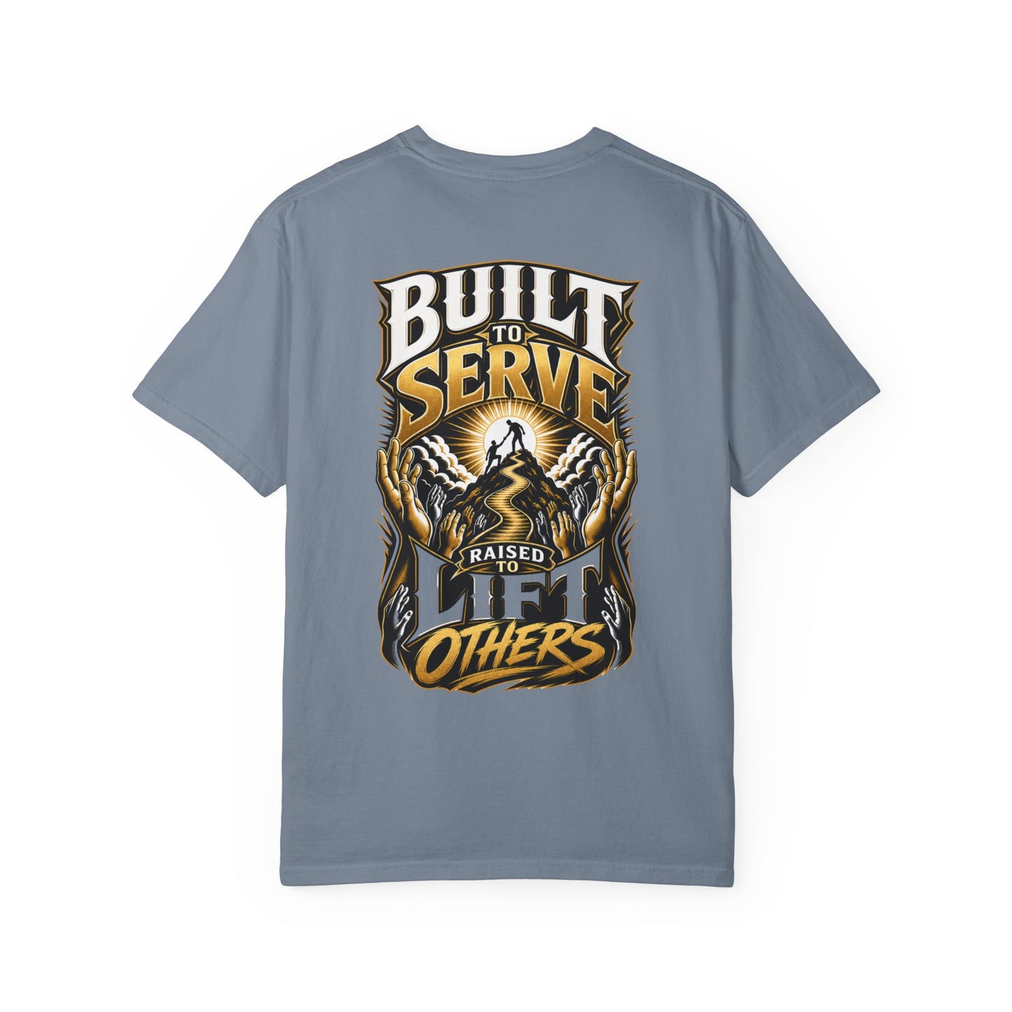 Built to Serve "Lift Others" T-Shirt