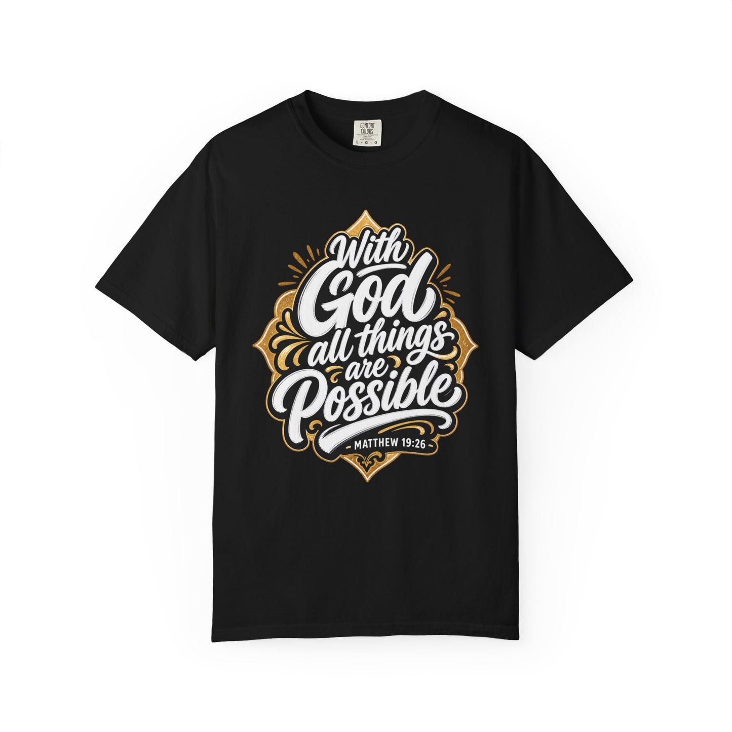 With God All Things Are Possible T-Shirt
