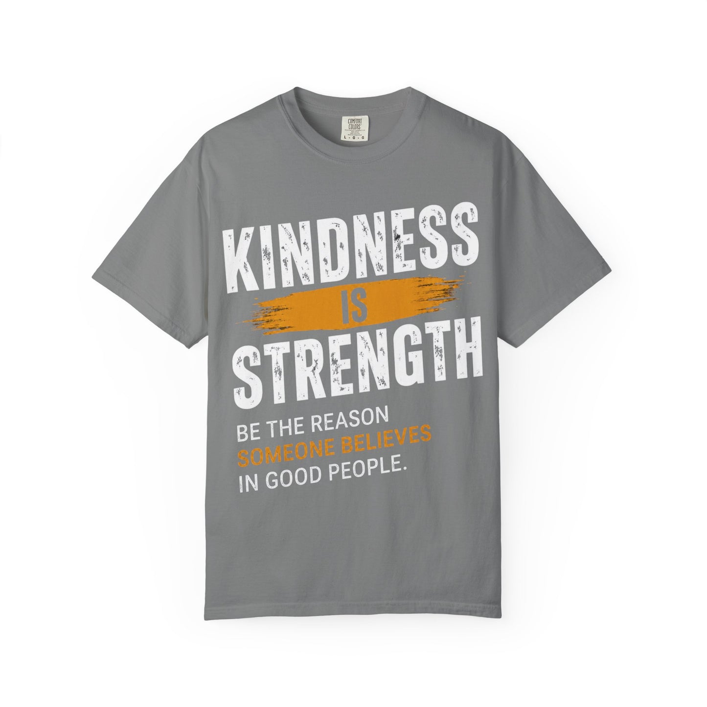 Kindness Is Strength T-Shirt