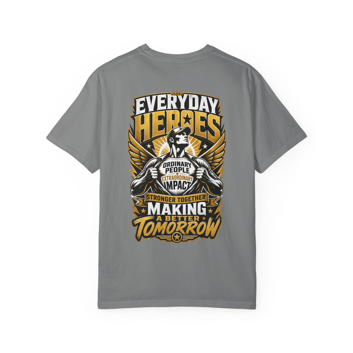 Everyday Heroes T-Shirt