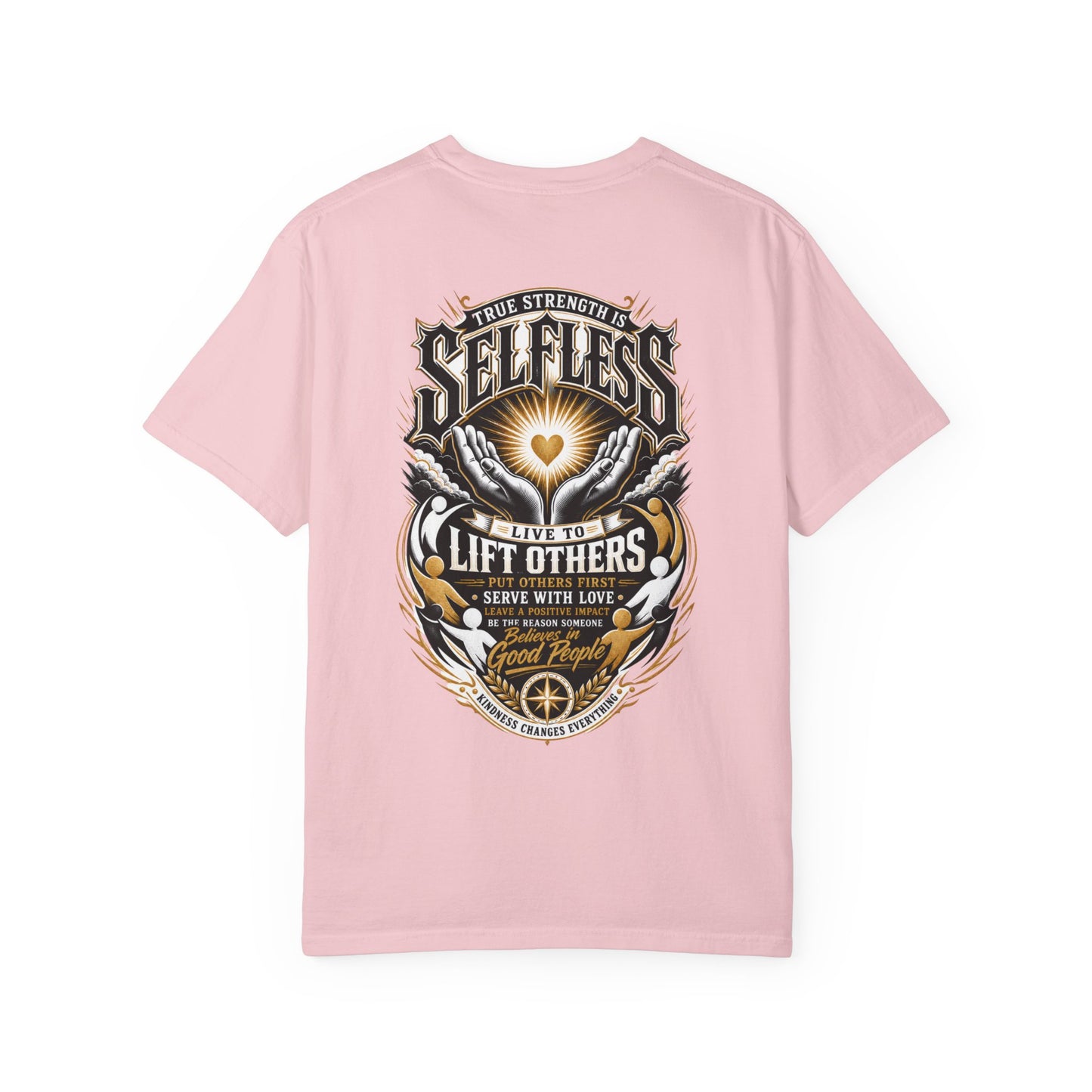 Selfless T-Shirt — 'Live to Lift Others' Inspirational Graphic Tee
