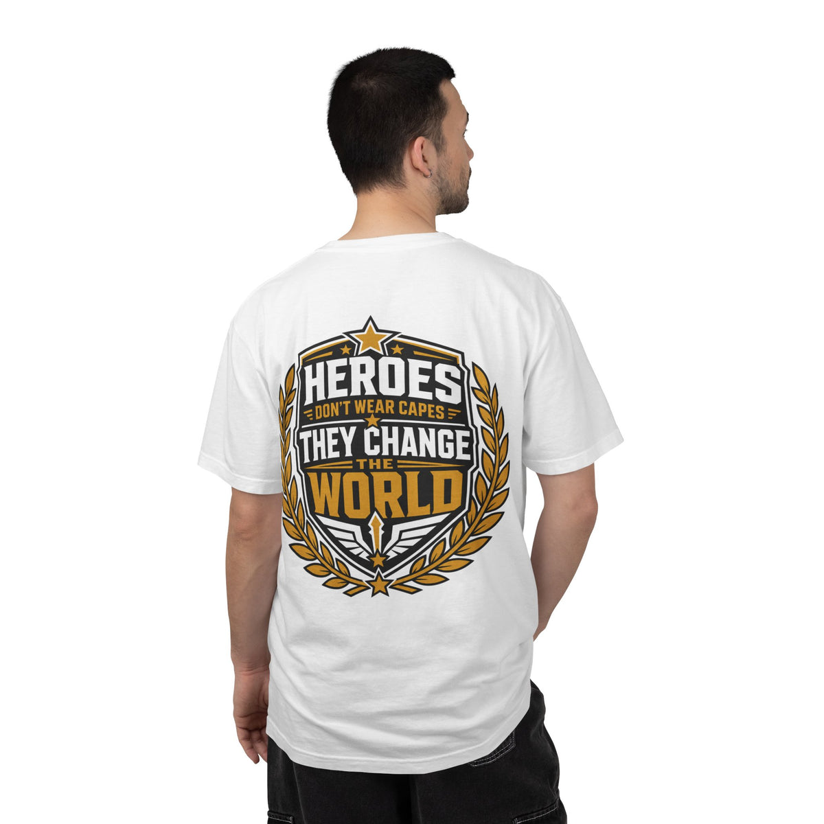 Heroes Don’t Wear Capes T-Shirt