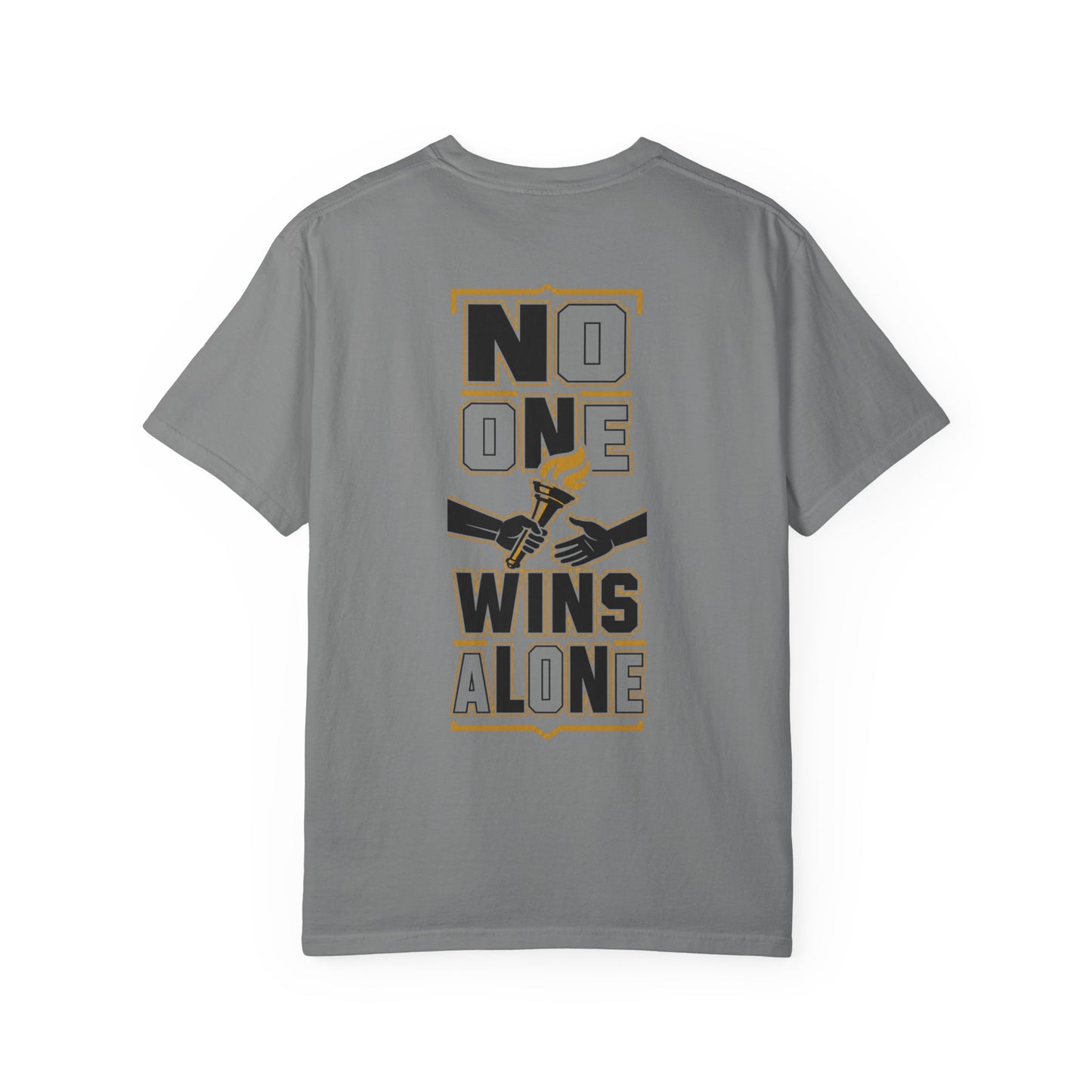 No One Wins Alone T-shirt