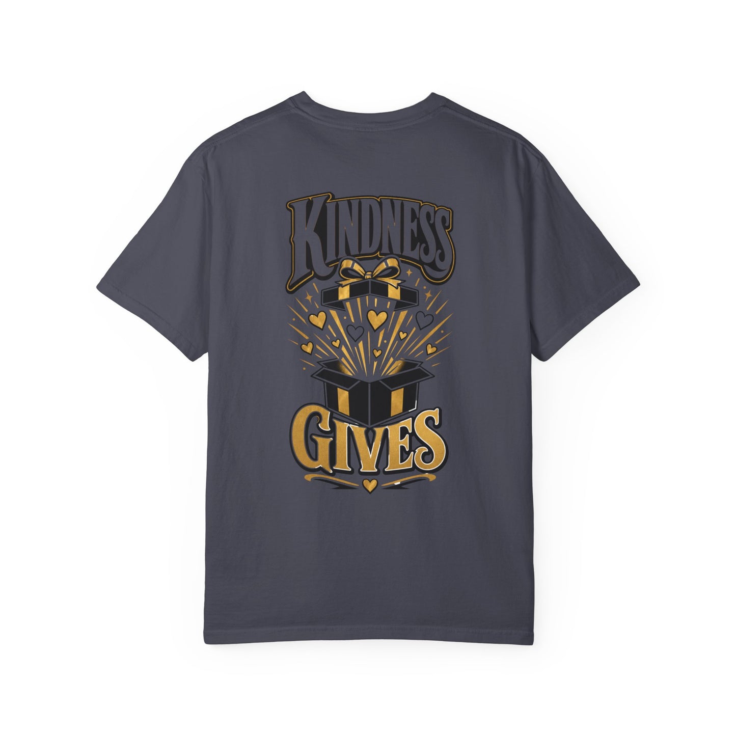 Kindness Gives T-Shirt