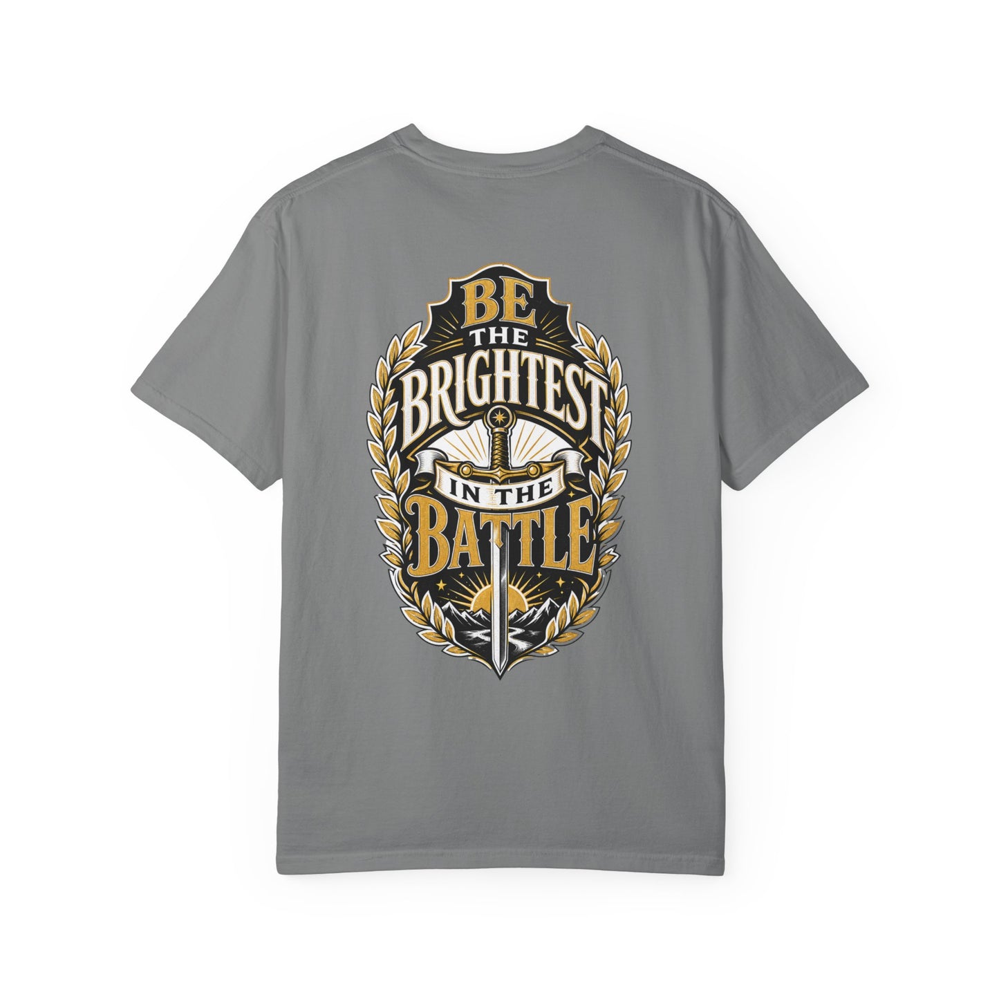 Be The Brightest In The Battle T-Shirt