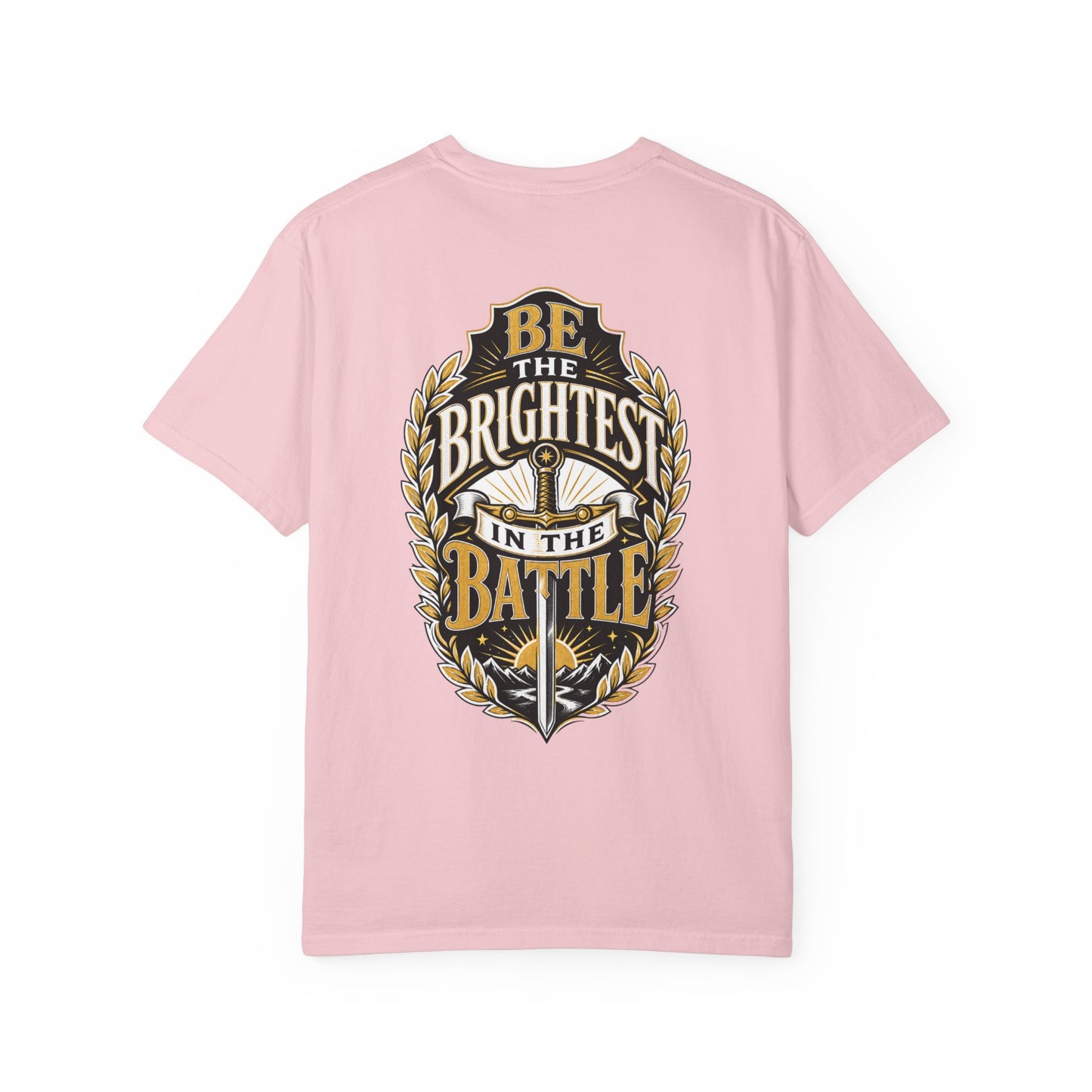 Be The Brightest In The Battle T-Shirt