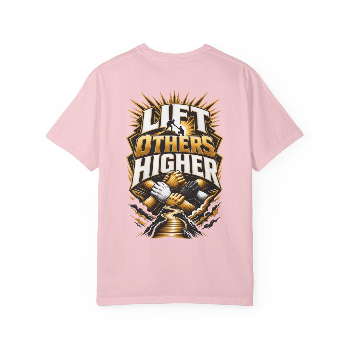 Lift Others Higher T-Shirt