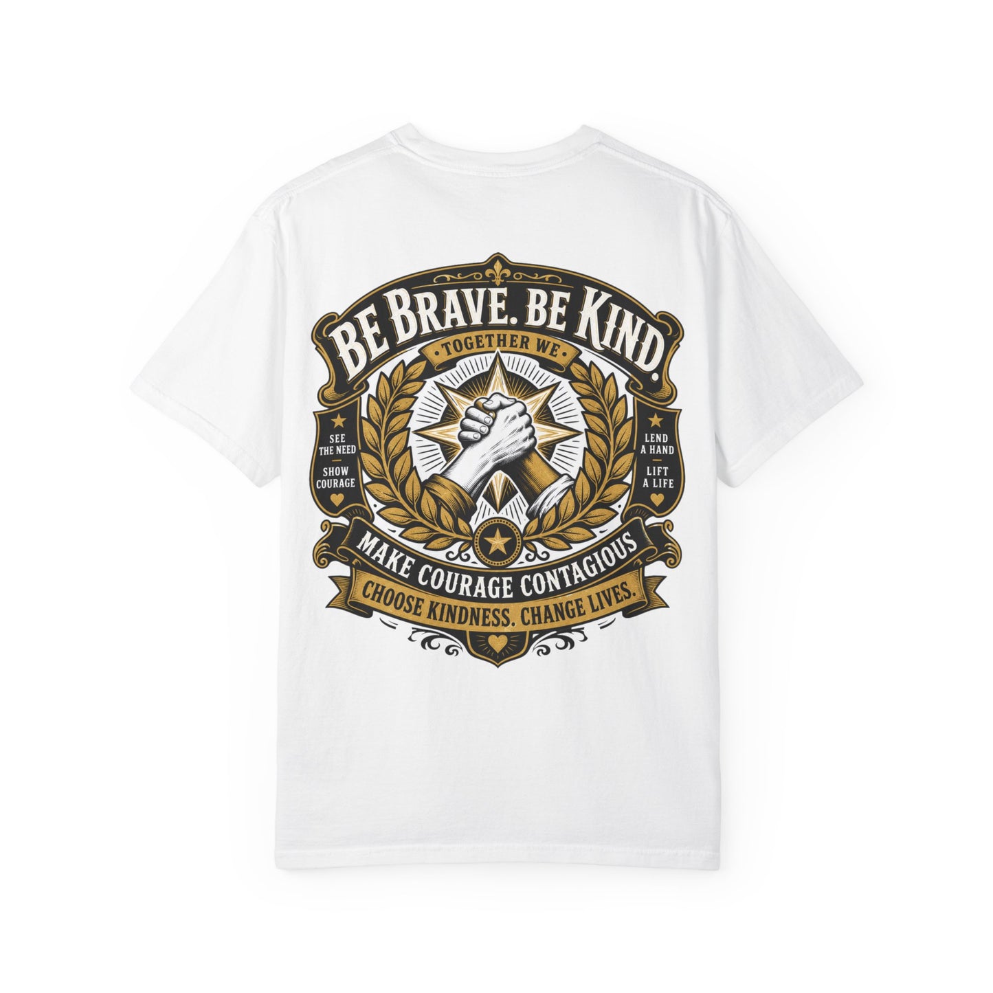 Be Brave, Be Kind T-Shirt