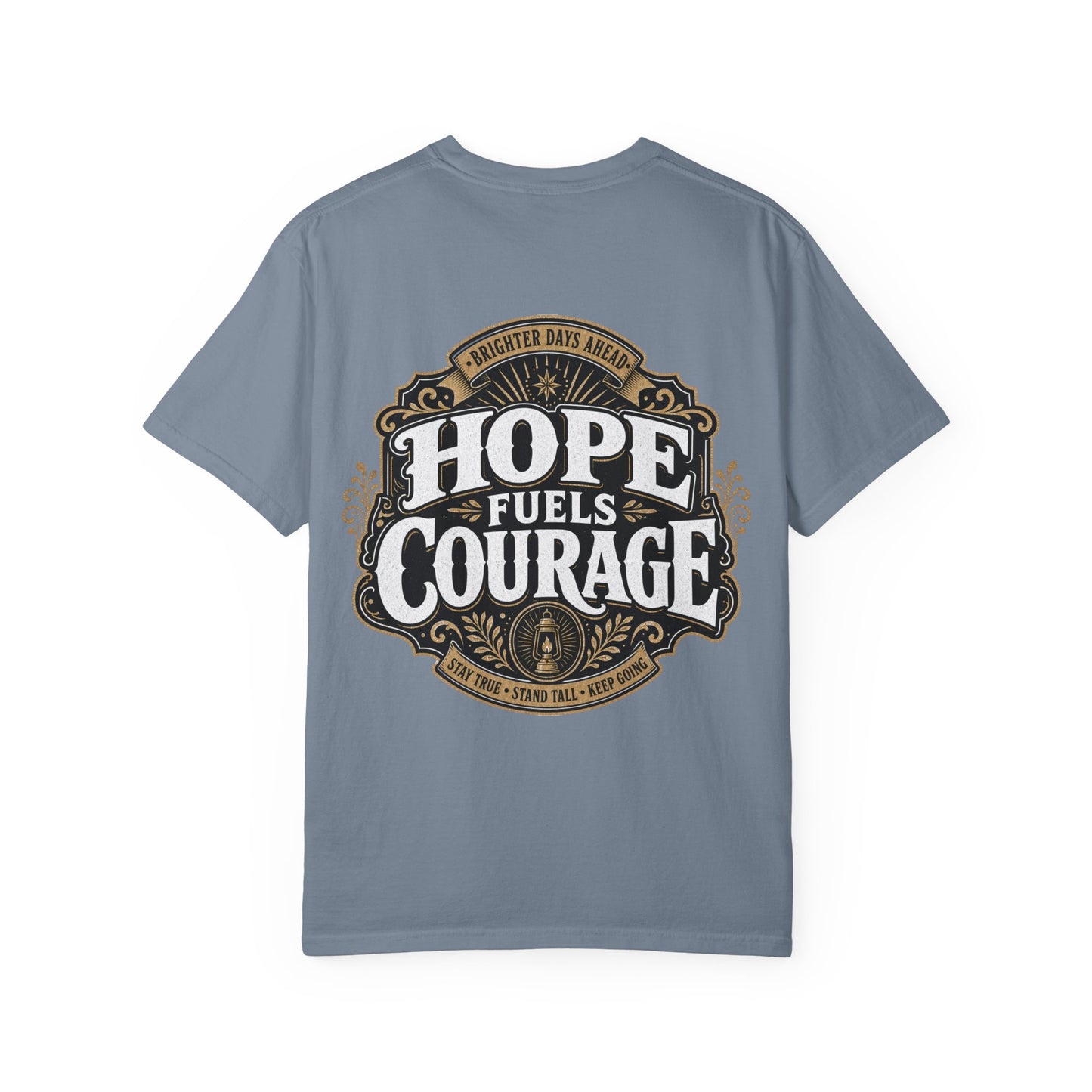 Hope Fuels Courage T-Shirt