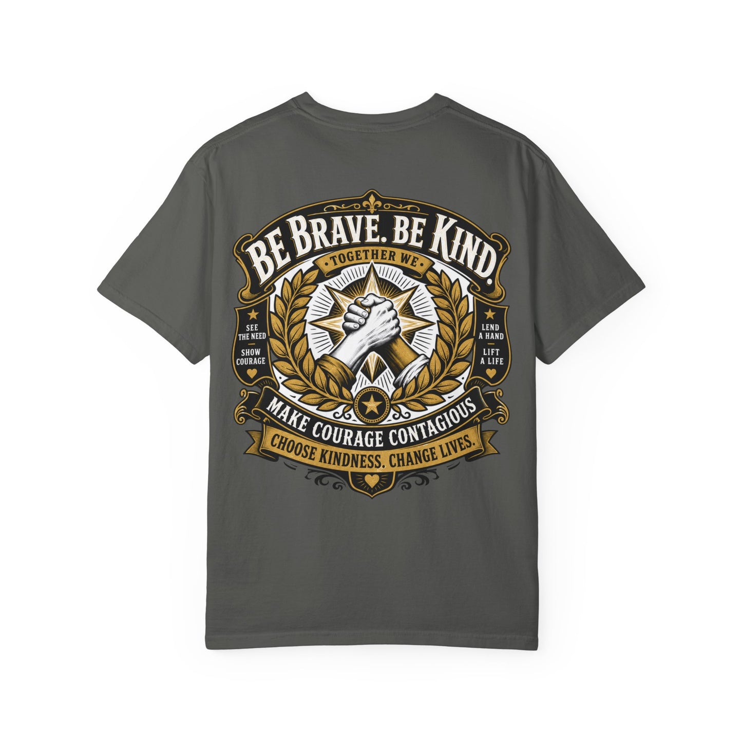 Be Brave, Be Kind T-Shirt