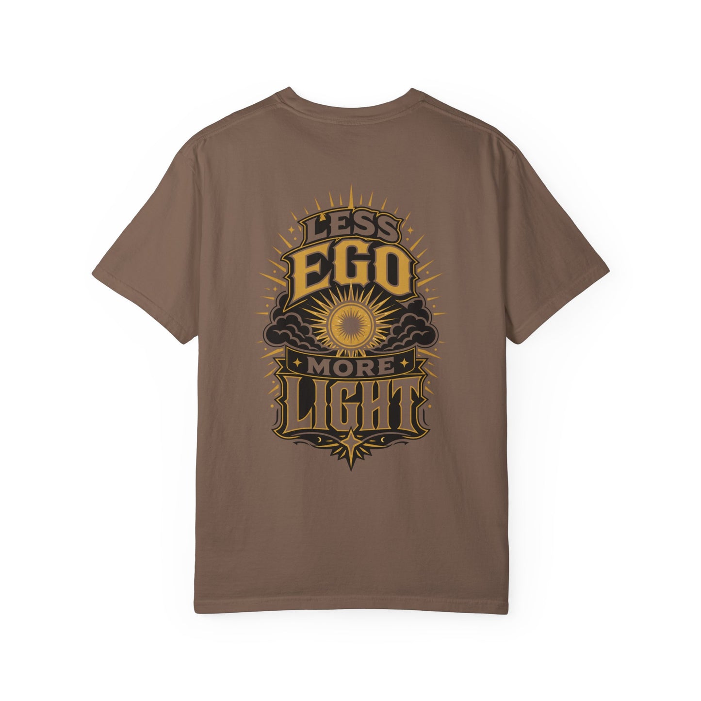 Less Ego More Light T-Shirt