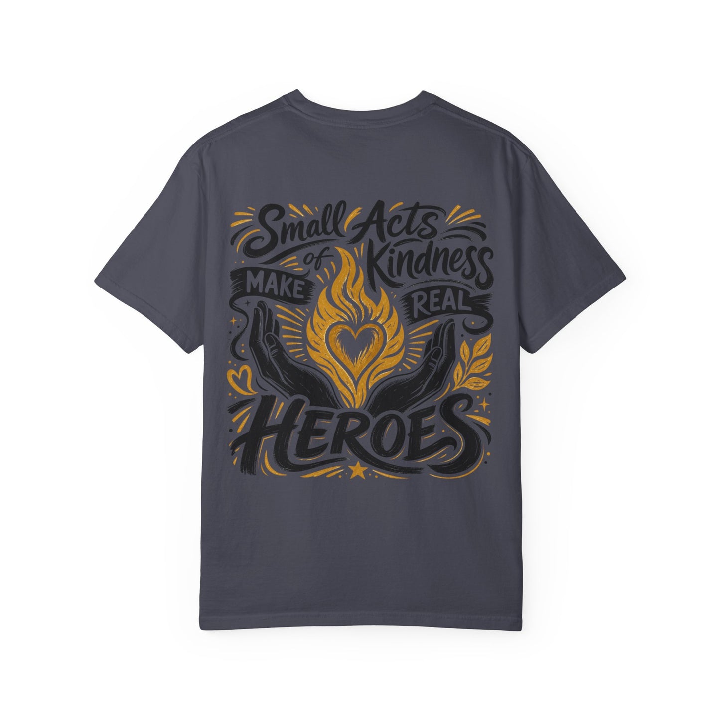 Small Acts of Kindness T-shirt