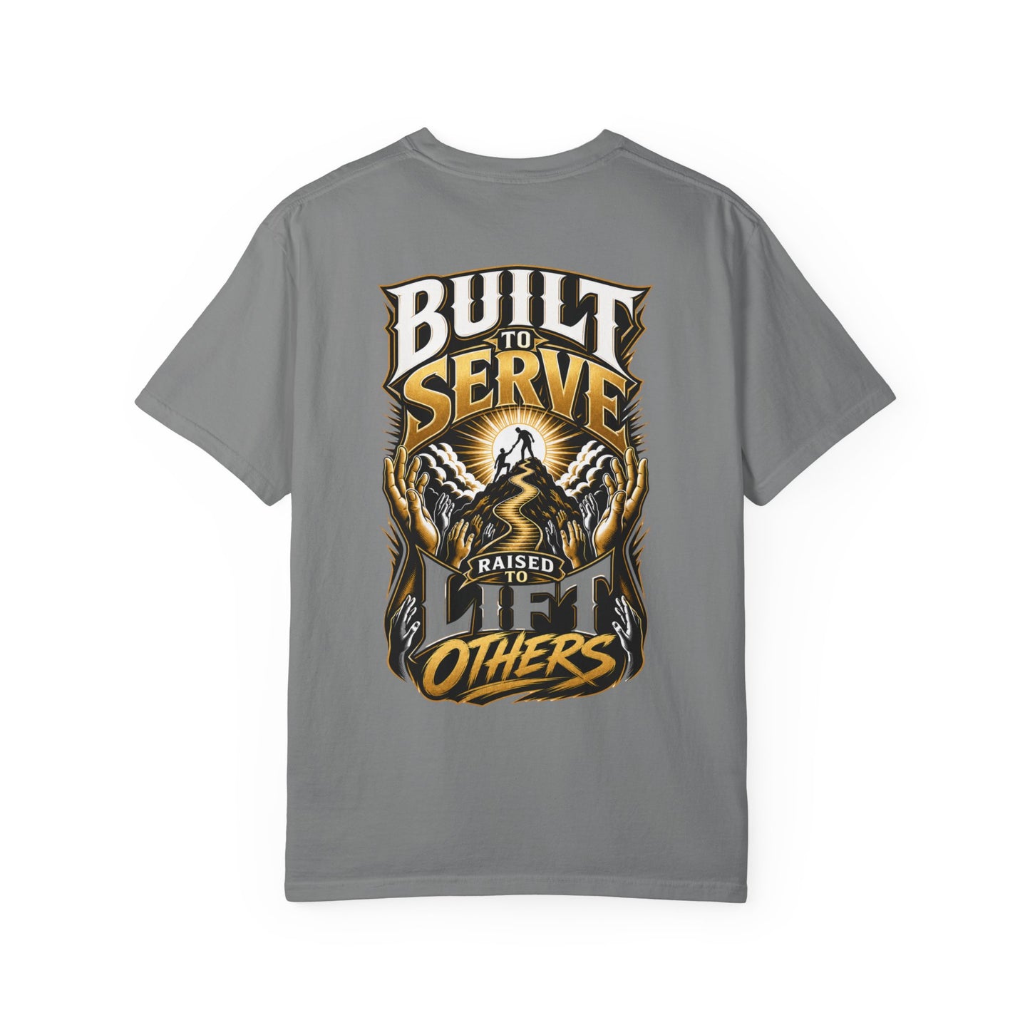 Built to Serve "Lift Others" T-Shirt
